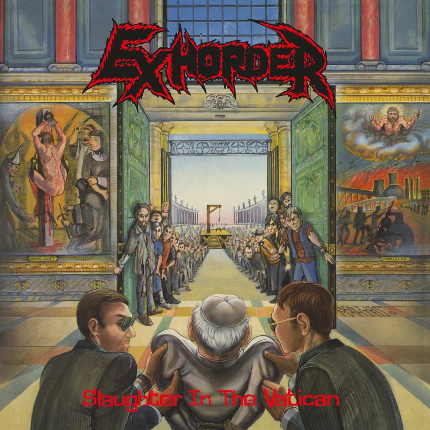 Exhorder - SLAUGHTER IN THE VATICAN 