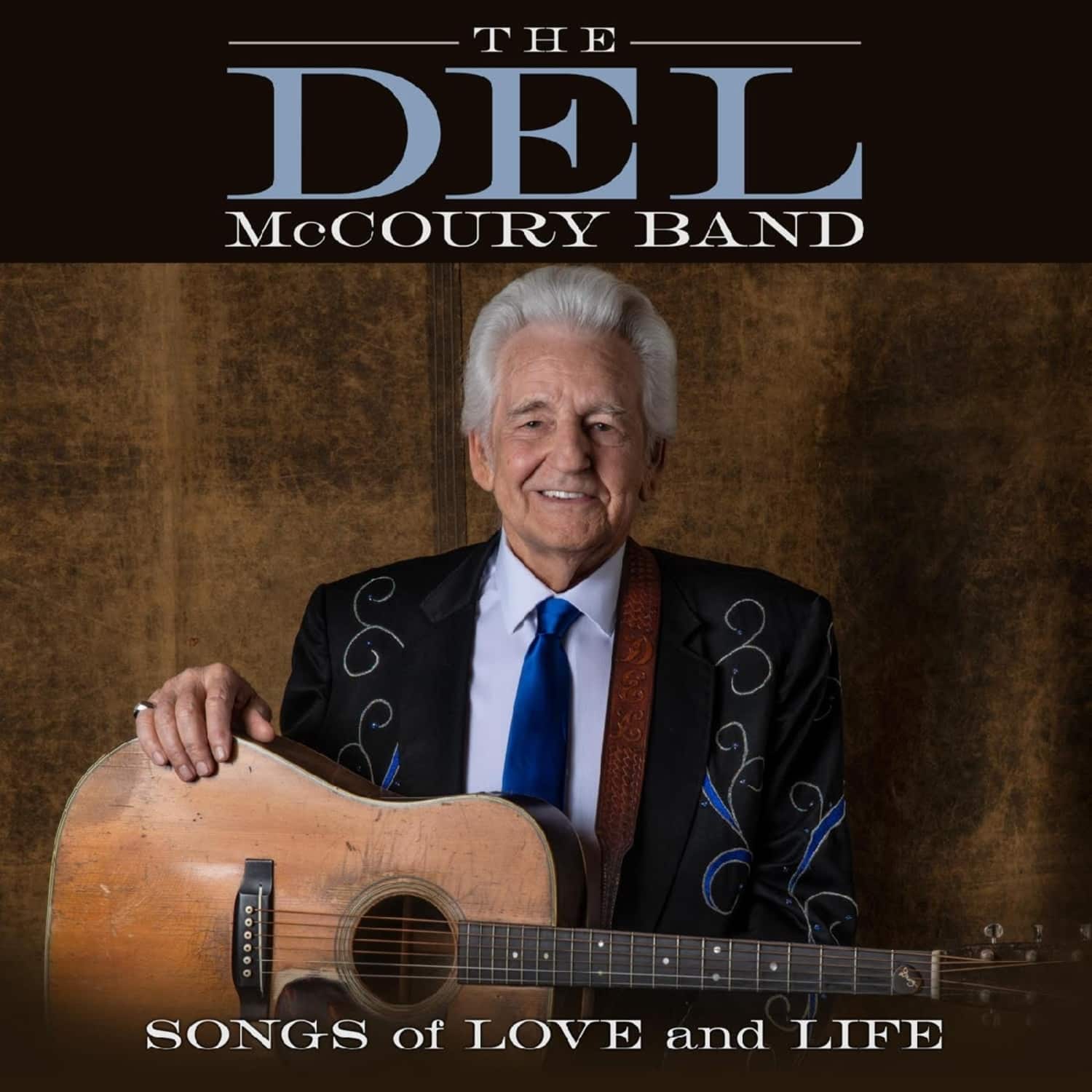 Del McCoury Band - SONGS OF LOVE AND LIFE 