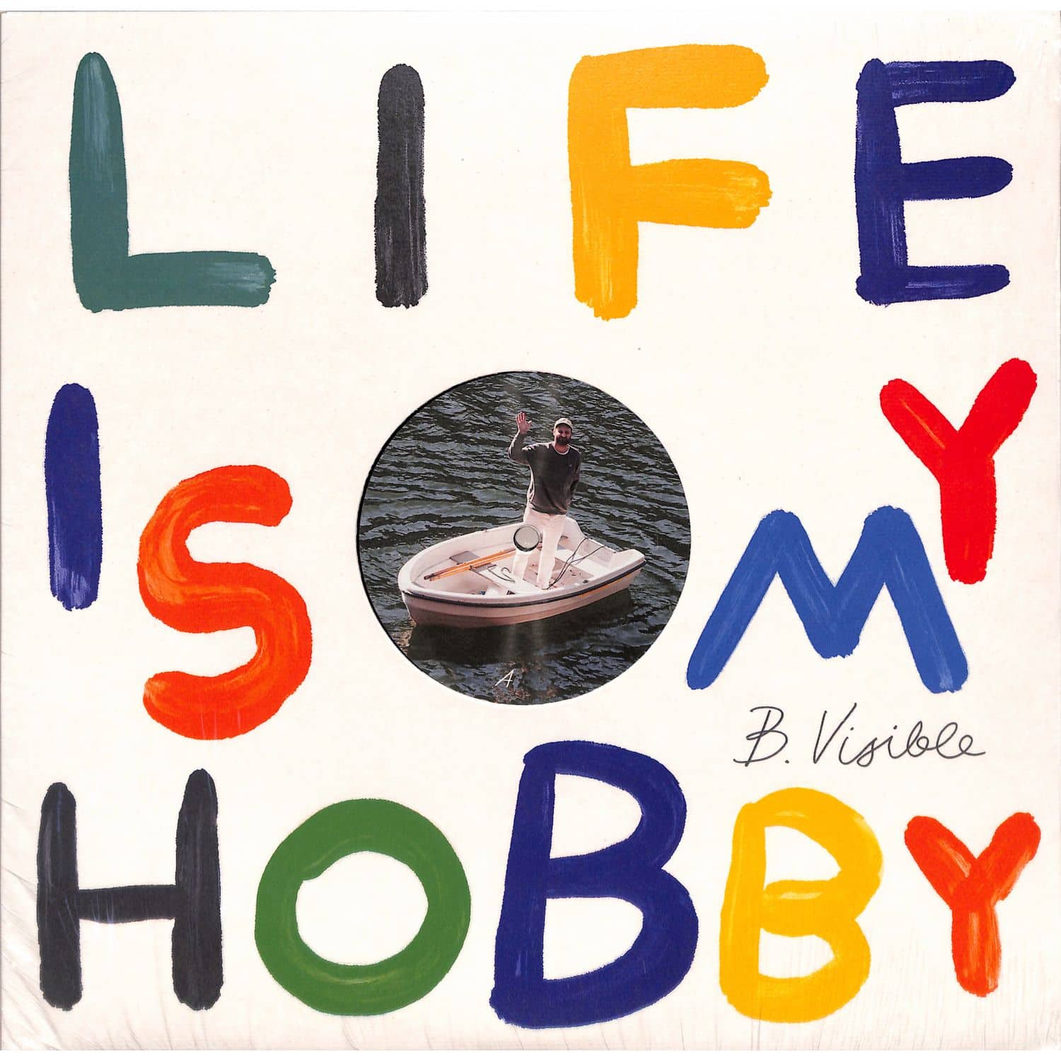 B.Visible - LIFE IS MY HOBBY 