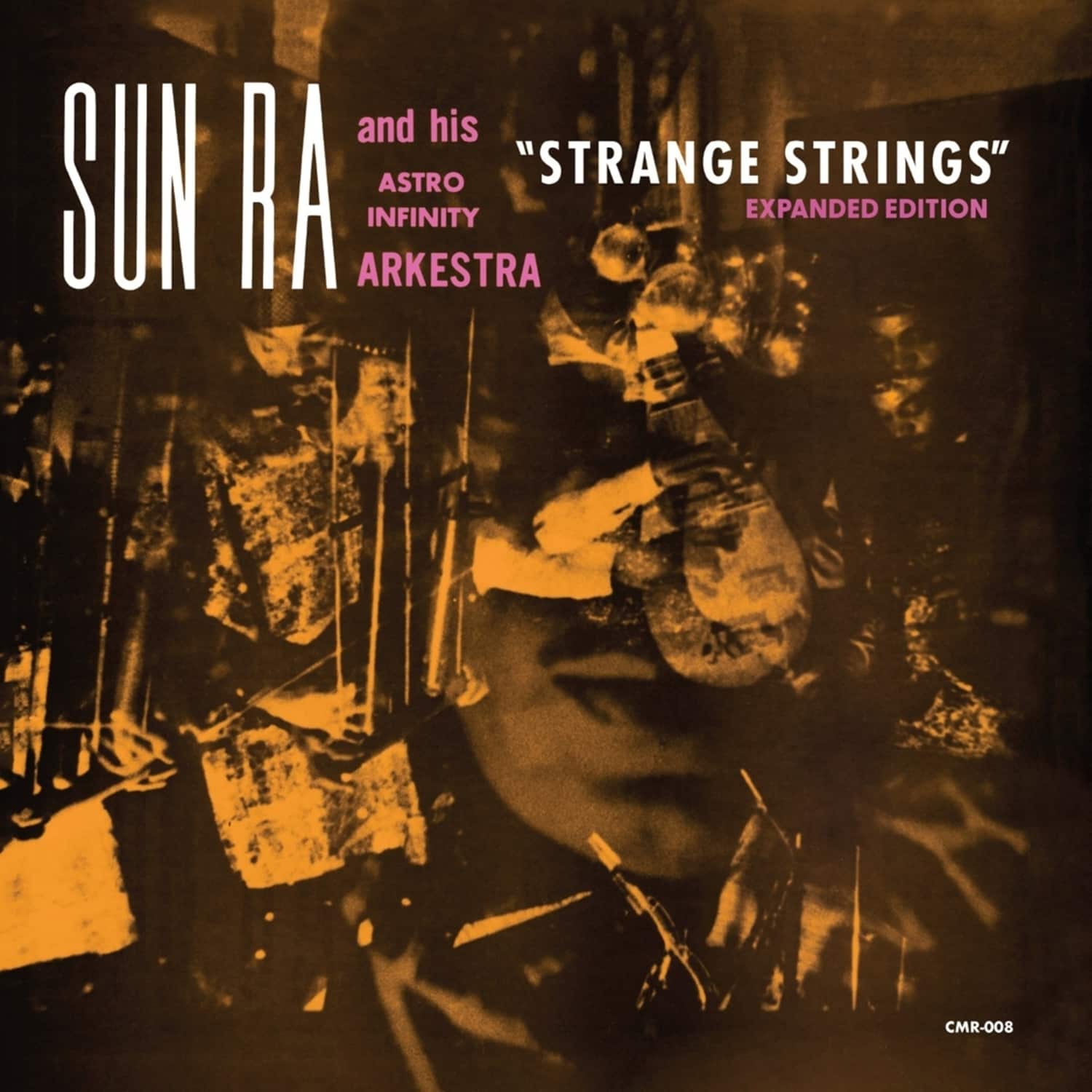 Sun Ra and His Infinity Arkestra - STRANGE STRINGS 