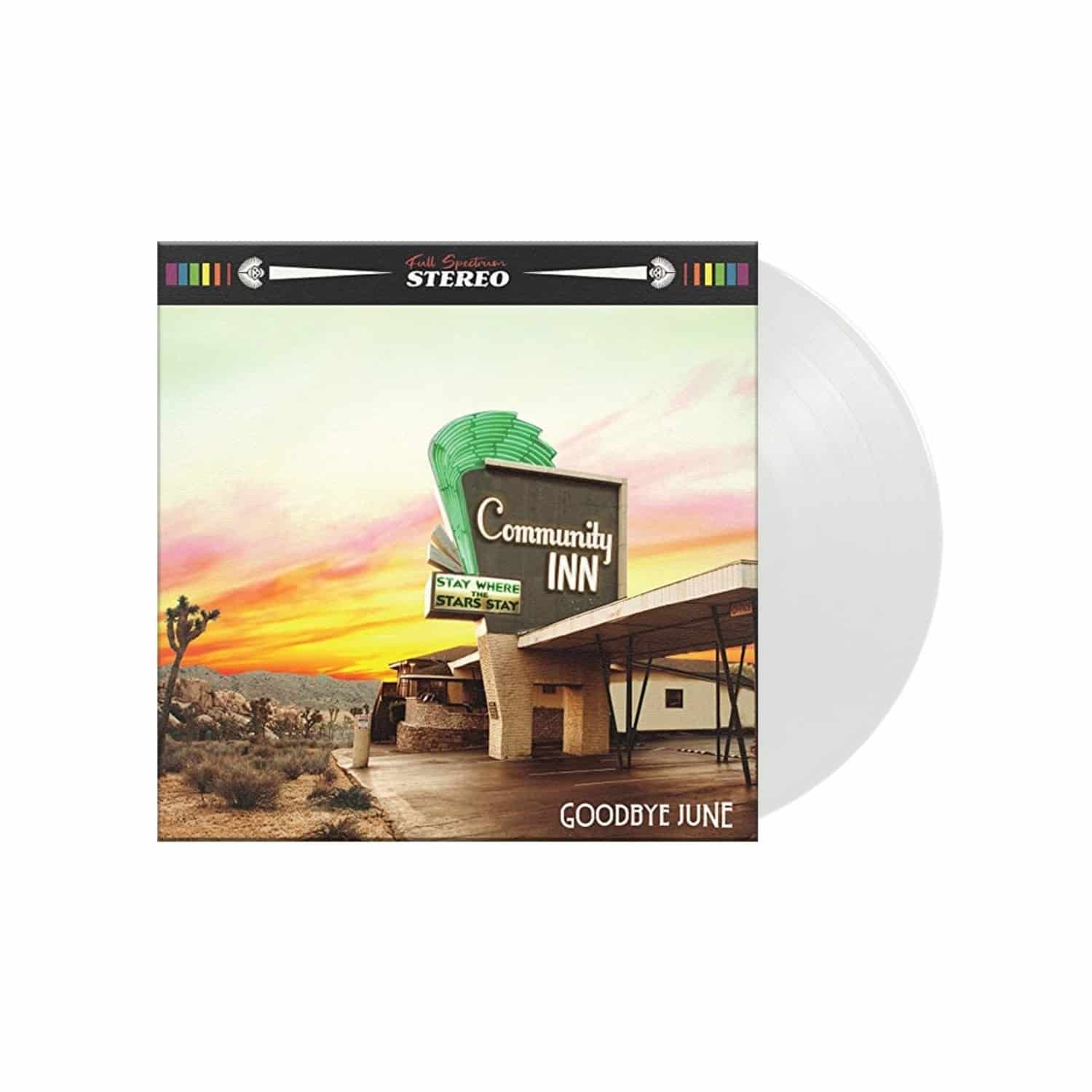 Goodbye June - COMMUNITY INN 