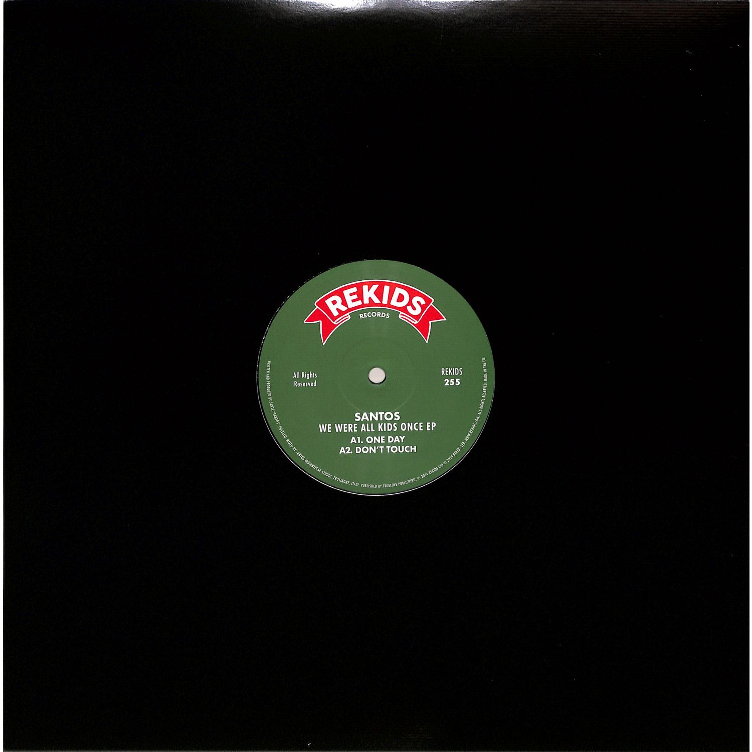 Santos - WE WERE ALL KIDS ONCE EP