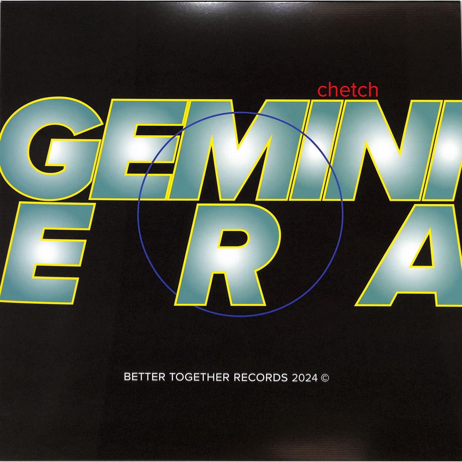 Chetch - GEMINI ERA