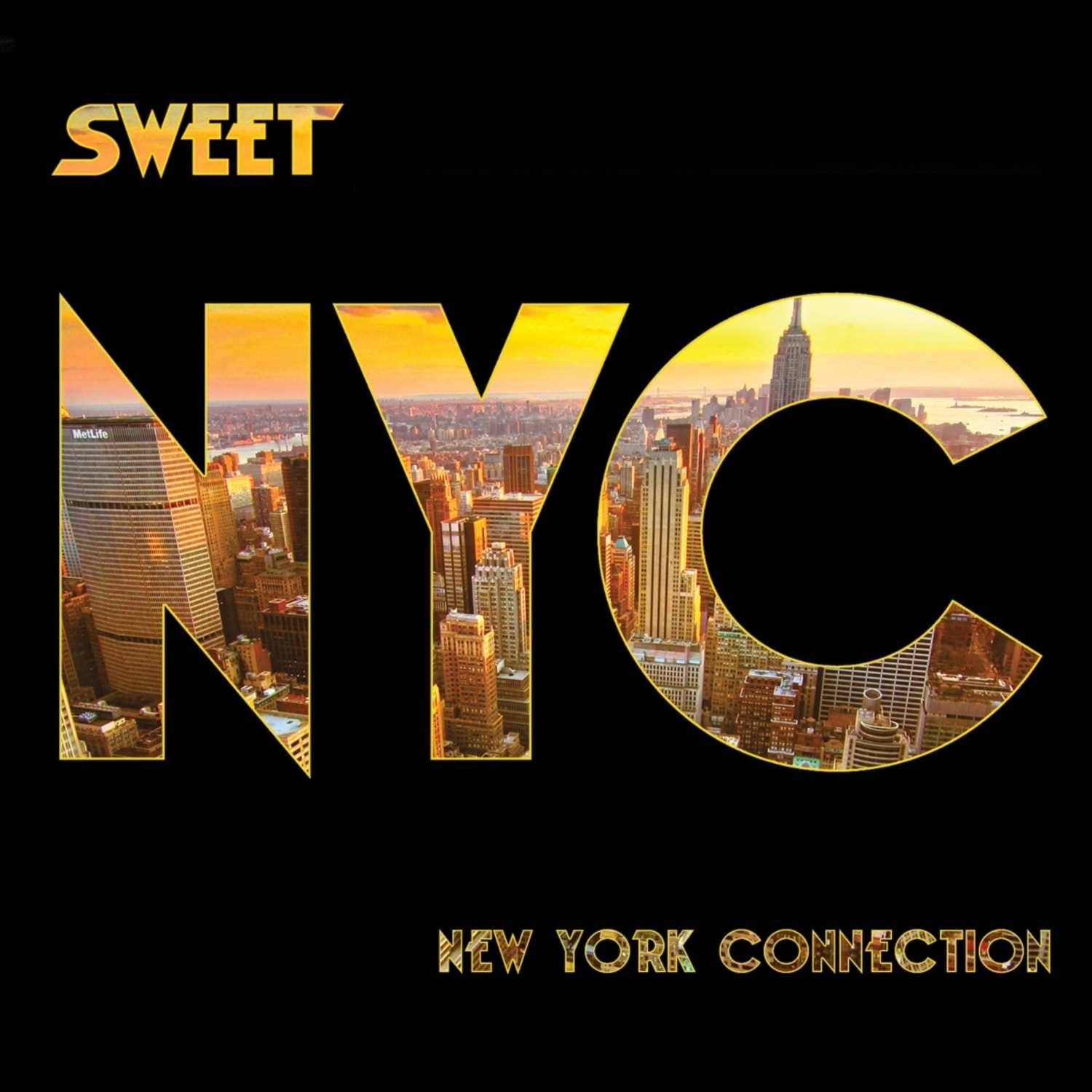 Sweet - NEW YORK CONNECTION 