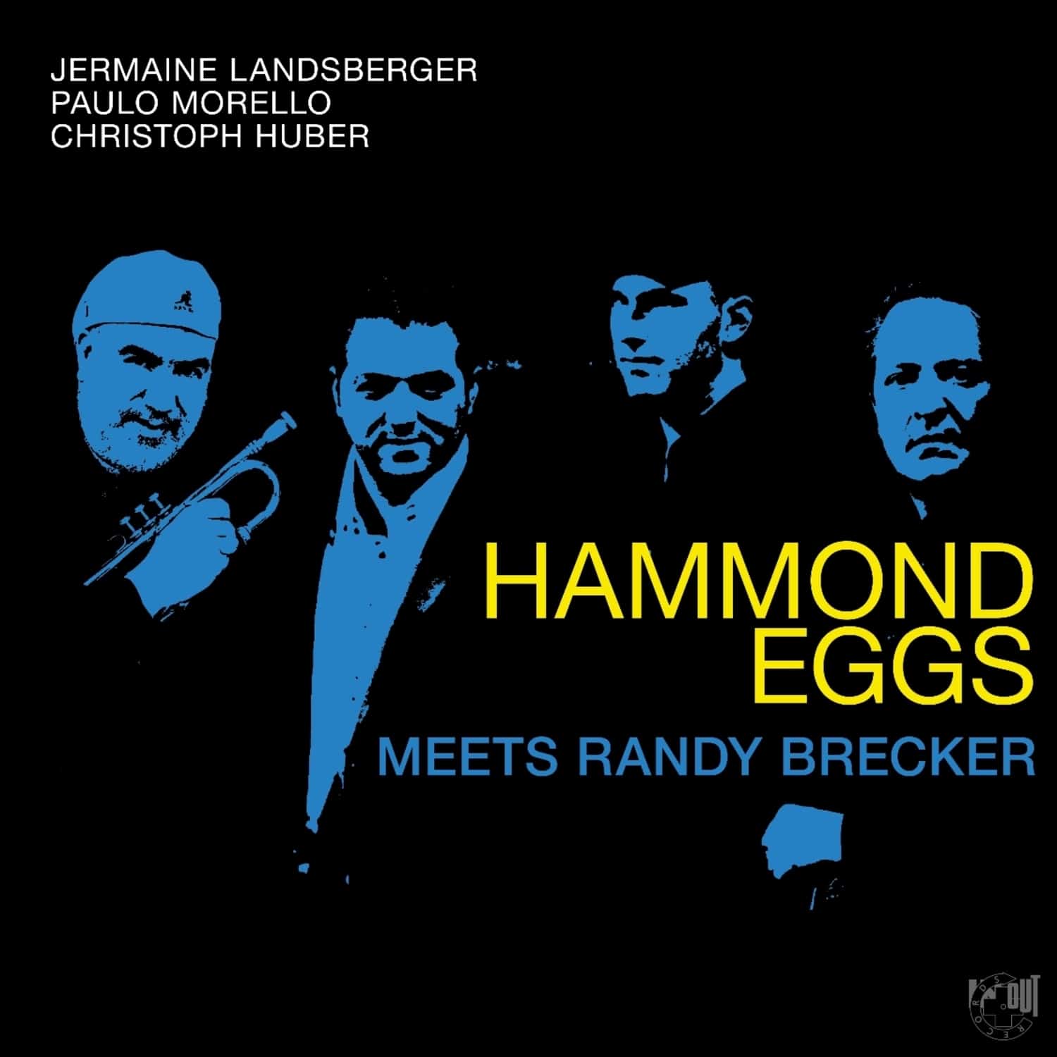 Hammond Eggs - MEETS RANDY BRECKER 