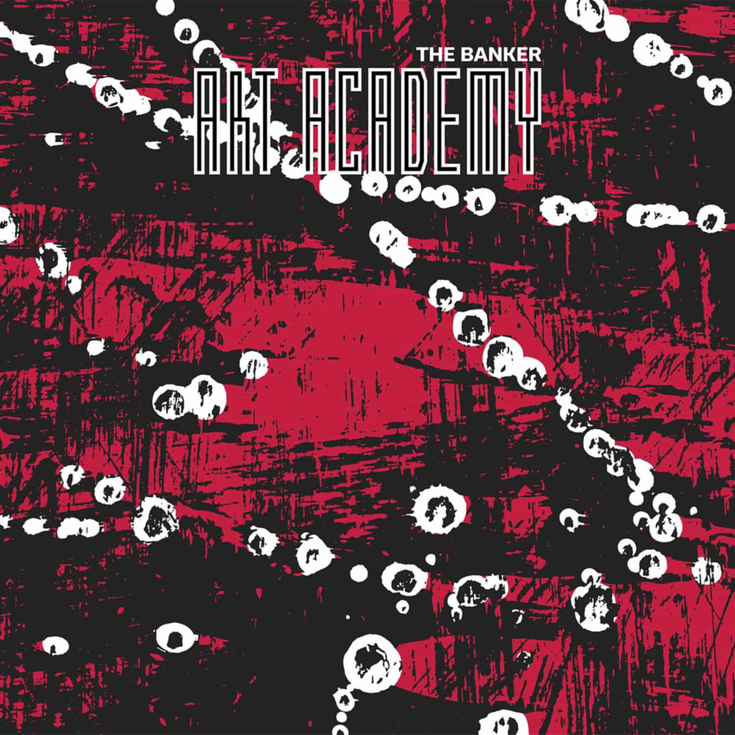 Art Academy - THE BANKER EP