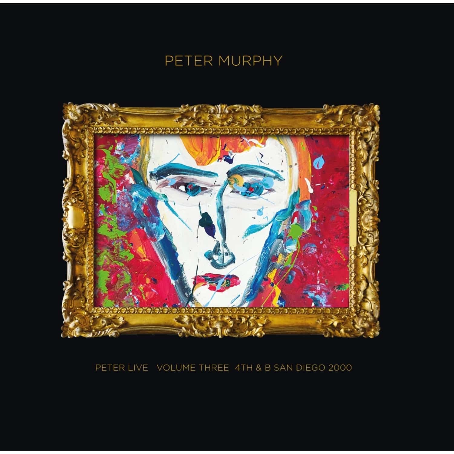Peter Murphy - PETER LIVE VOLUME THREE SAN DIEGO 2000 