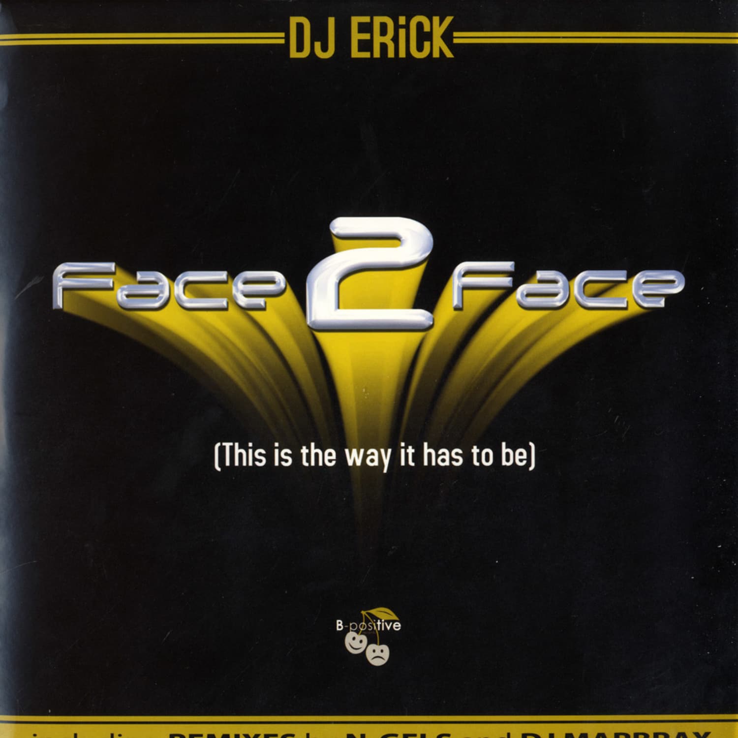 DJ Erick - FACE 2 FACE
