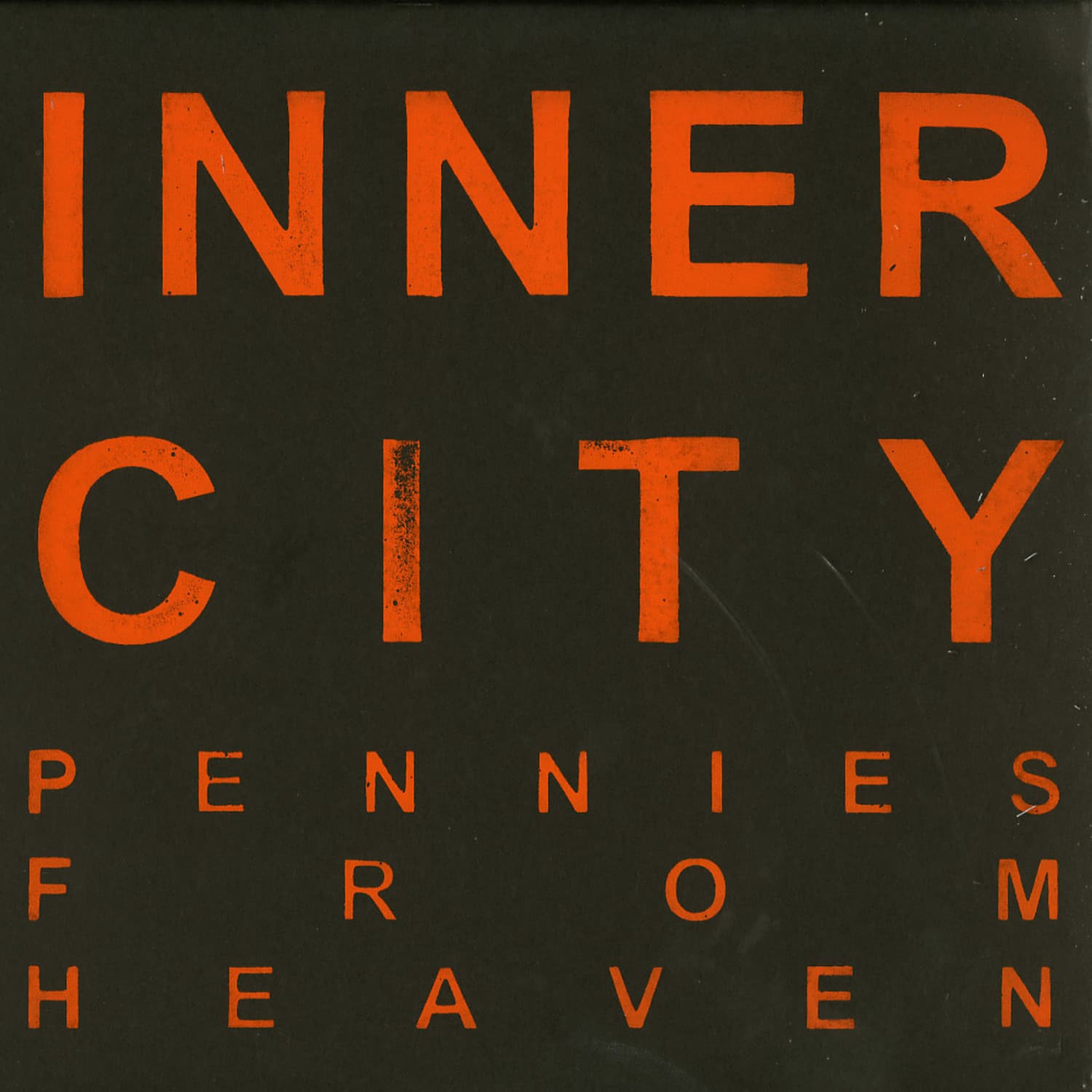 Inner City - PENNIES FROM HEAVEN