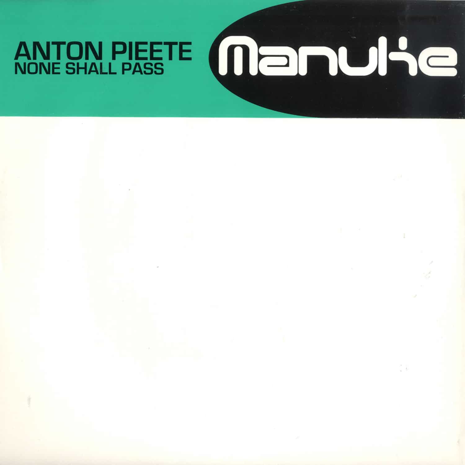 Anton Pieete - NONE SHALL PASS