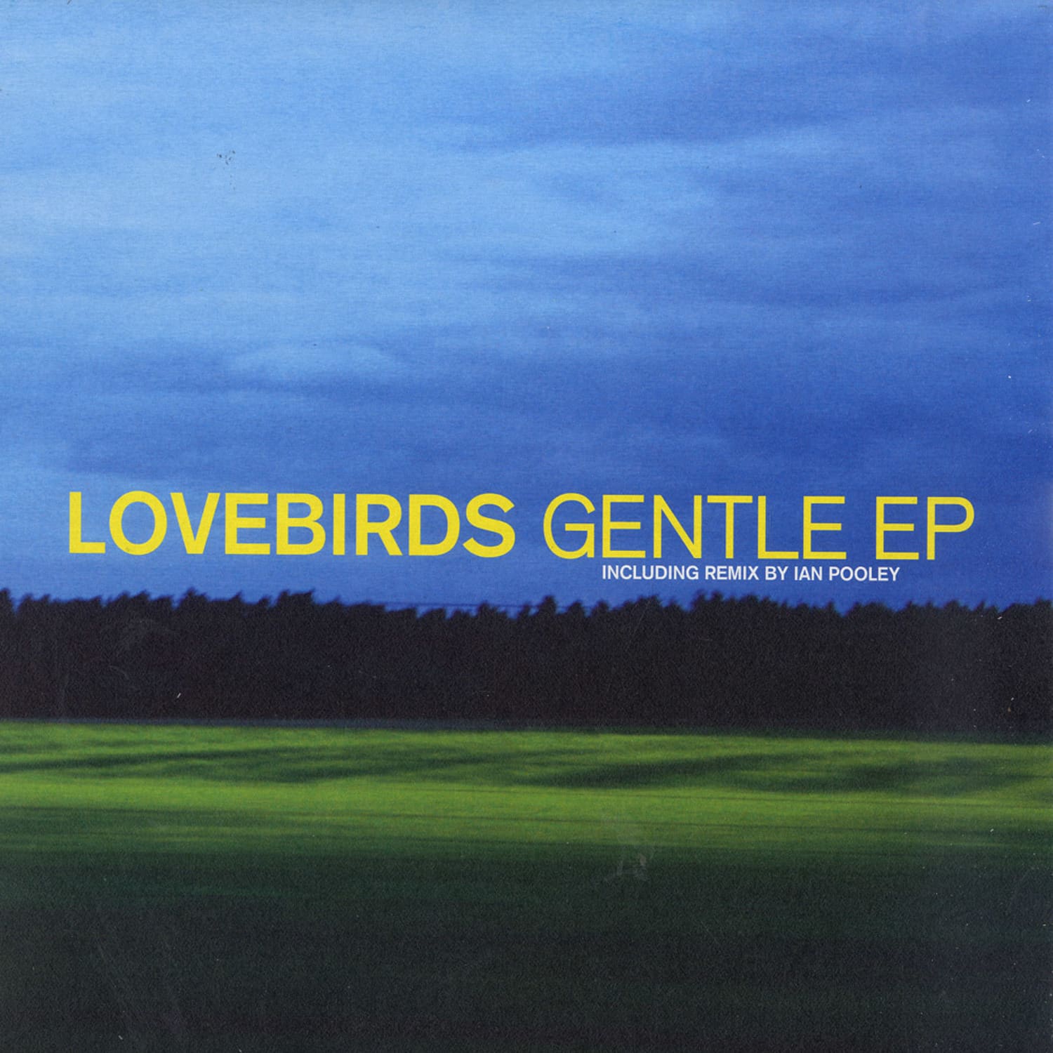 Lovebirds - GENTLE EP