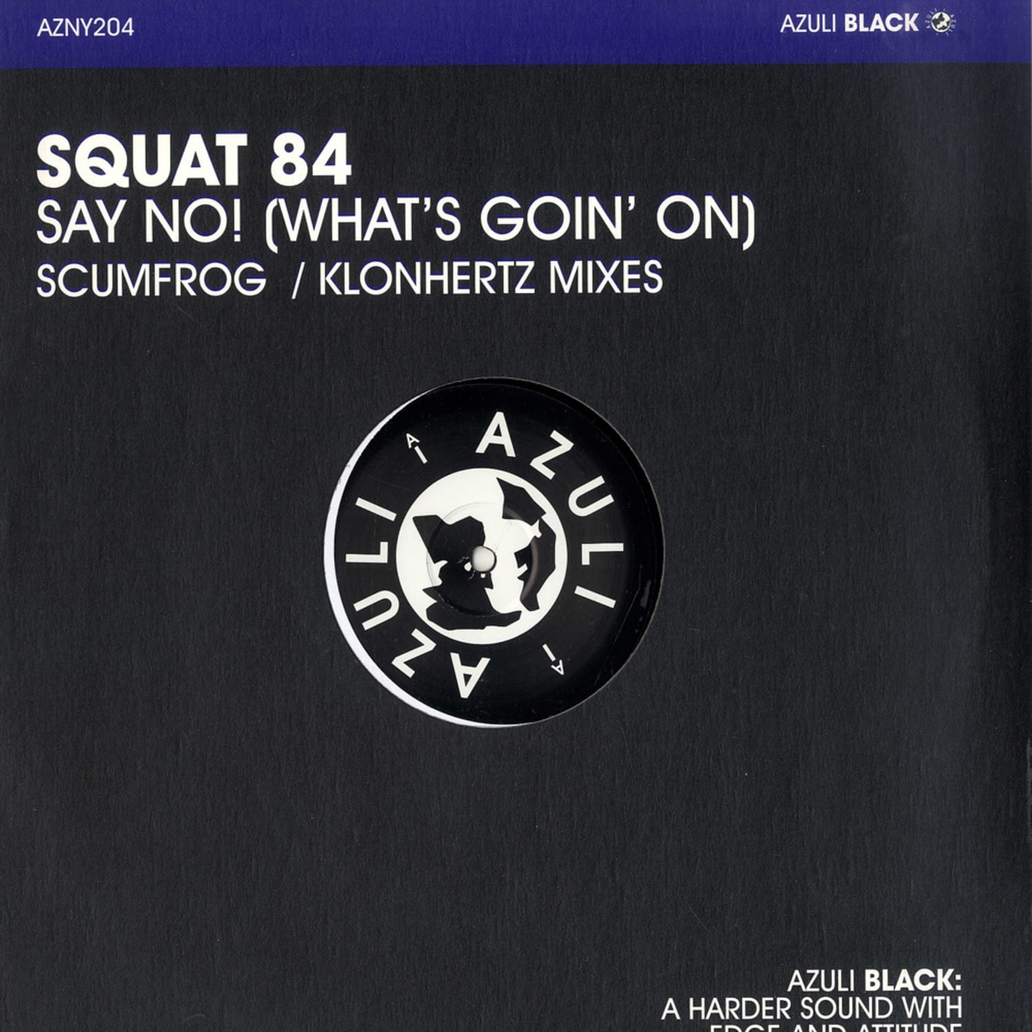 Squat 84 - SAY NO! 