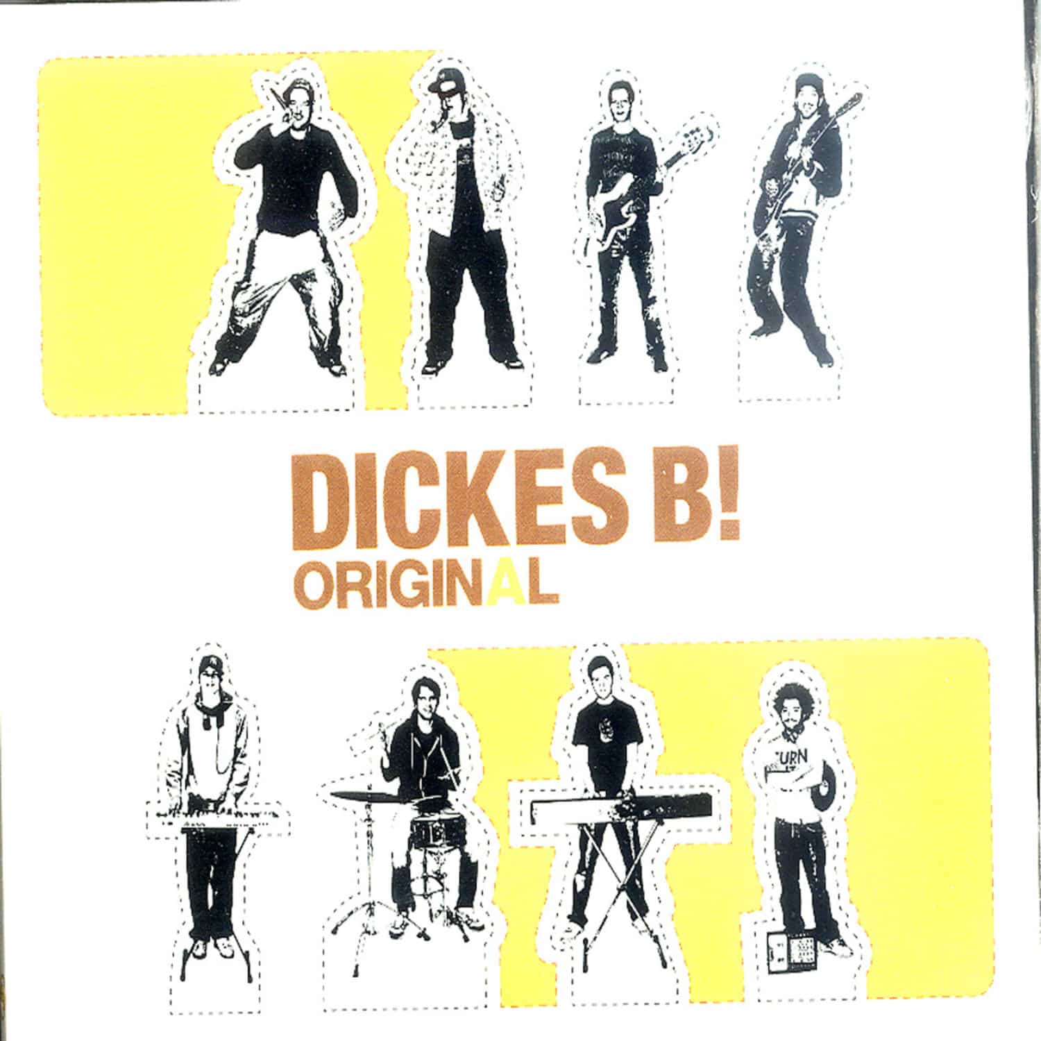 Dickes B! - ORIGINAL 