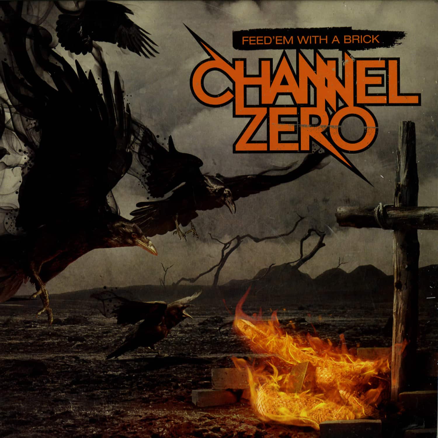 Channel Zero - FEED EM WITH A BRICK 