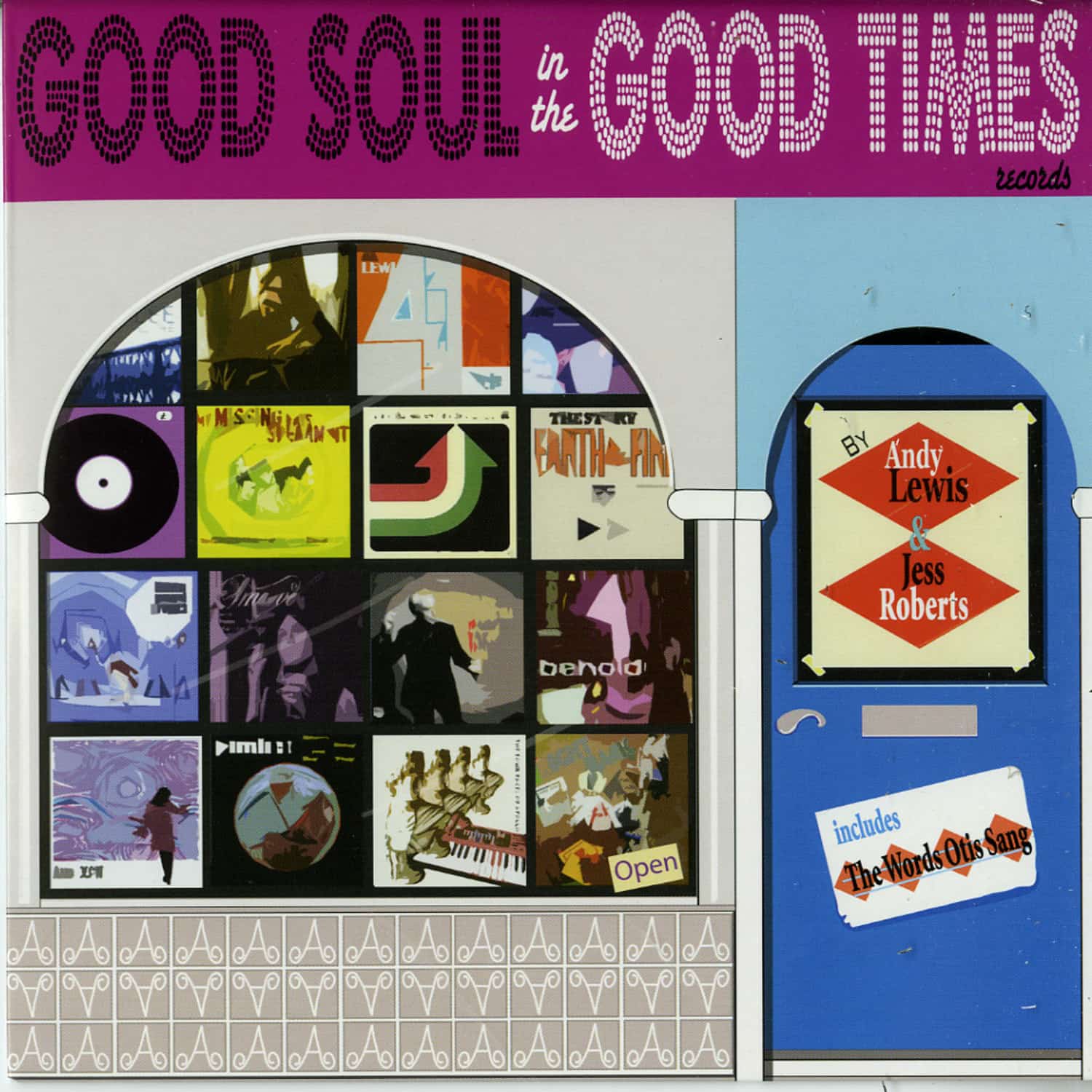Andy Lewis - A GOOD SOUL IN THE GOOD TIMES 