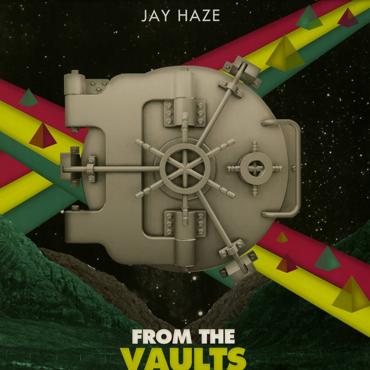 Jay Haze - FROM THE VAULTS EP