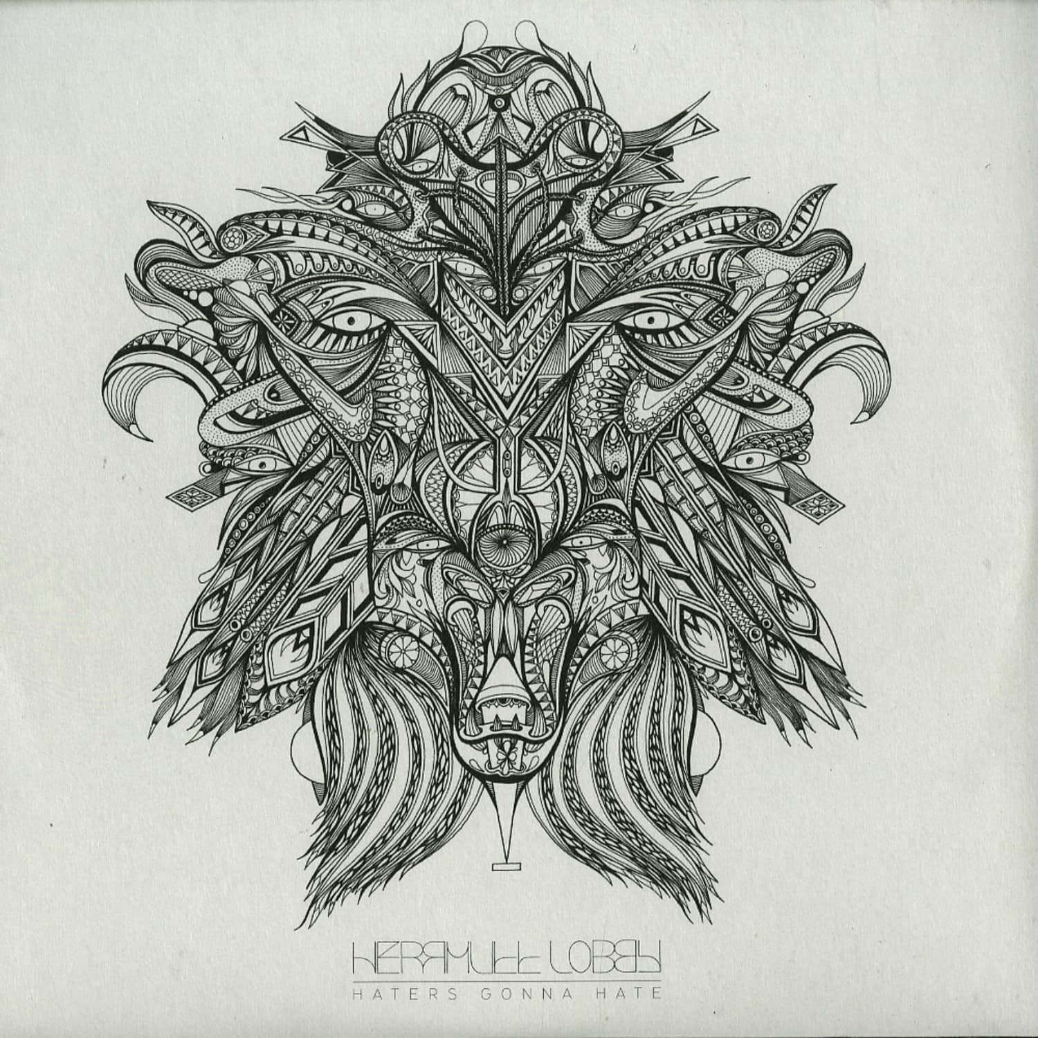 Herrmutt Lobby - HATERS GONNA HATE