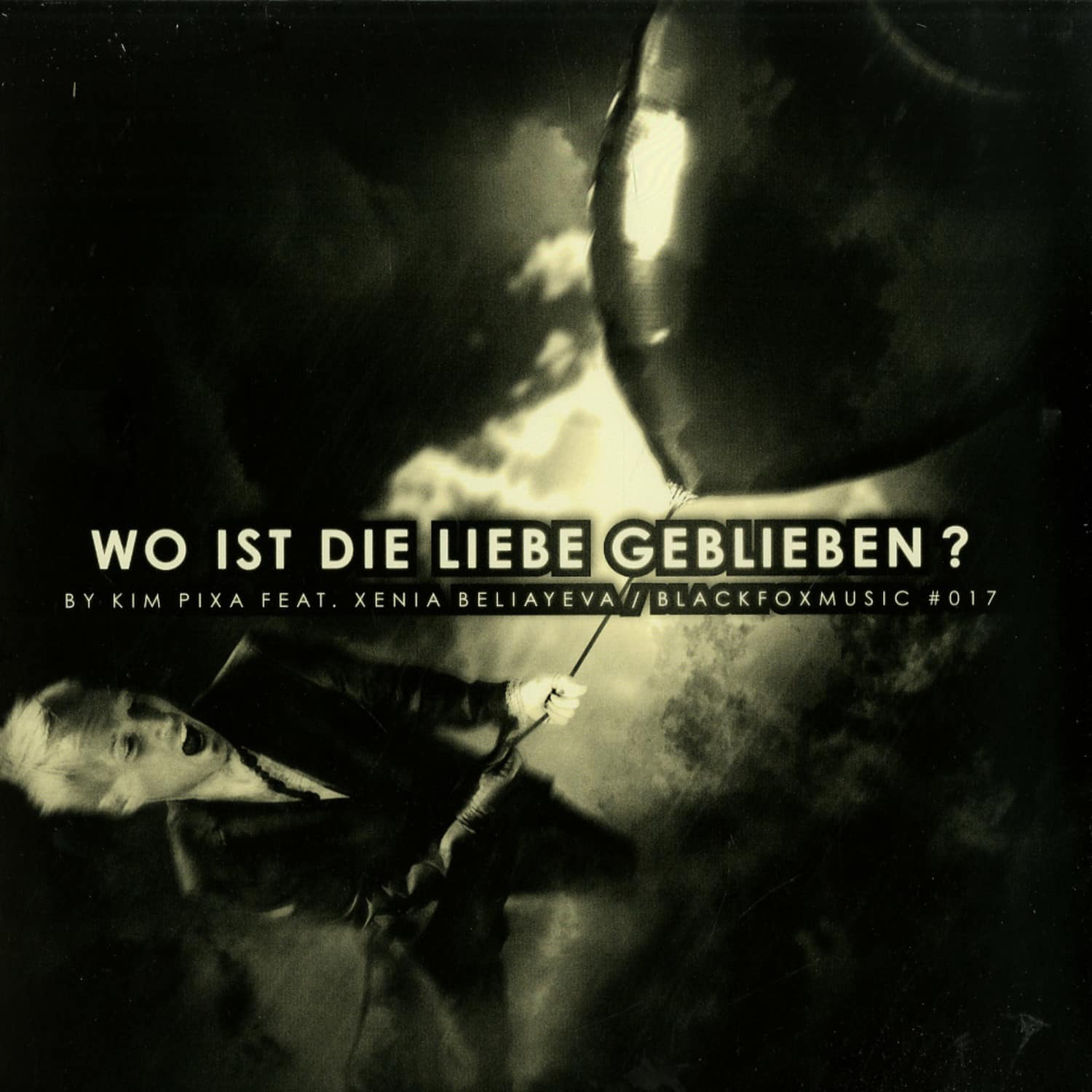 Kim Pixa ft. Xenia Beliayeva & Dub U - WO IST DIE LIEBE GEBLIEBEN?