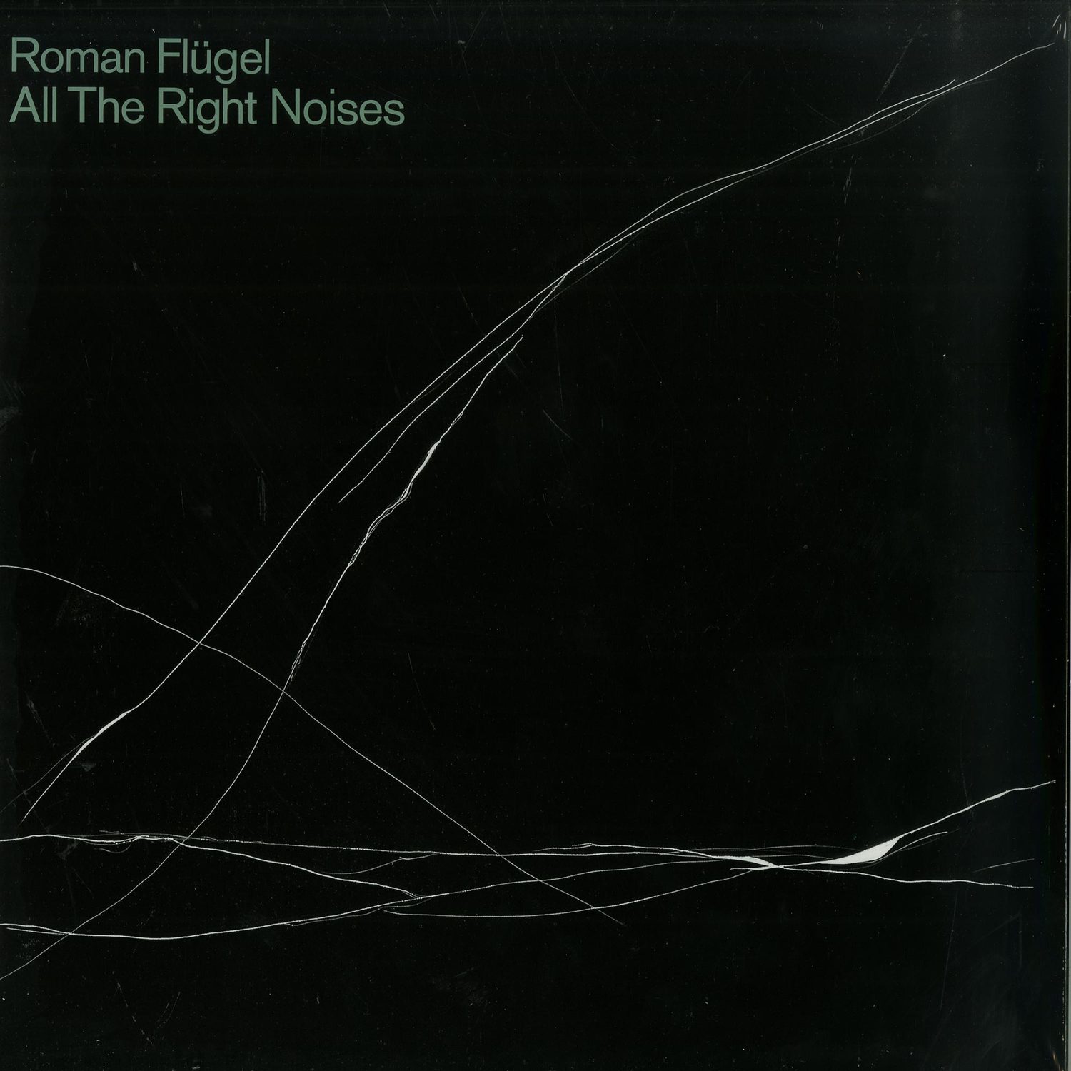 Roman Fluegel - ALL THE RIGHT NOISES 
