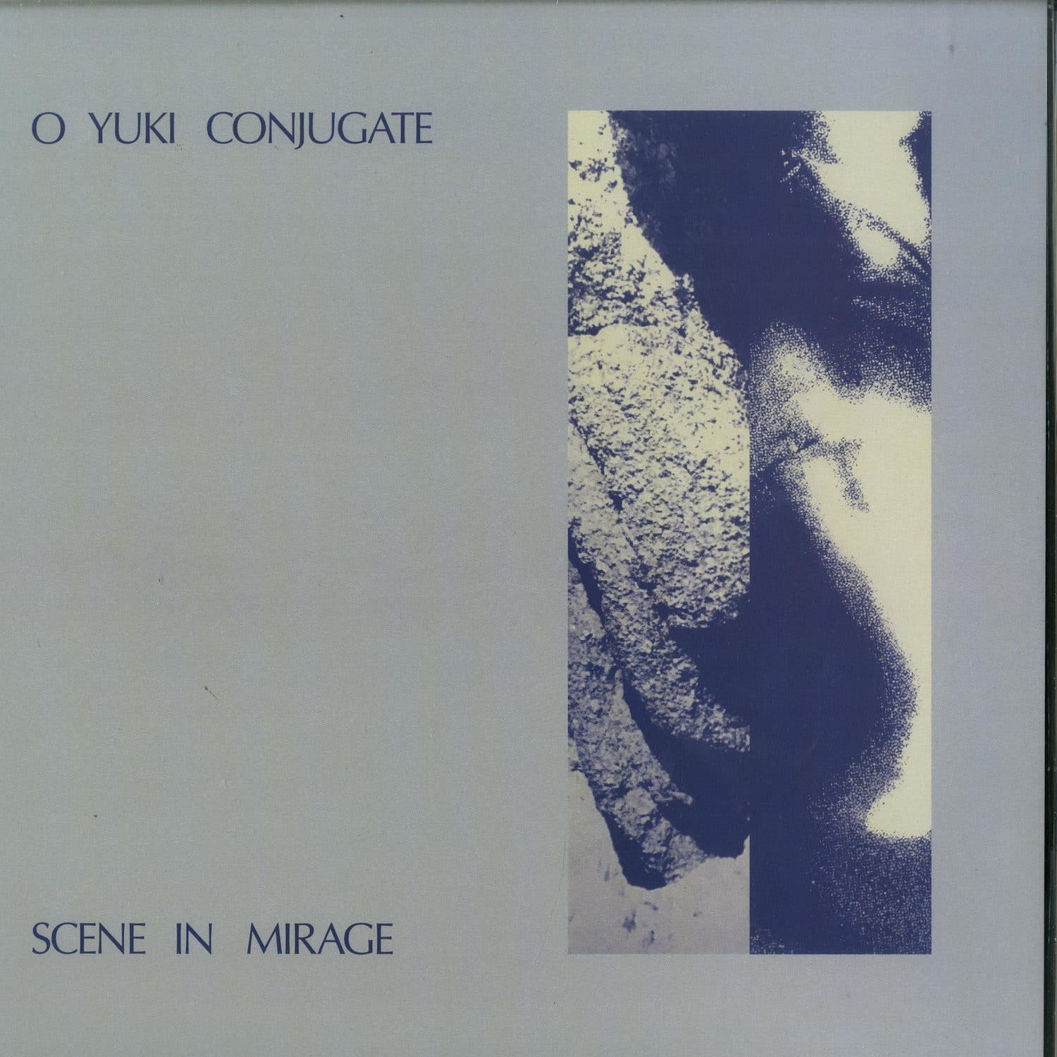 O Yuki Conjugate - SCENE IN MIRAGE 