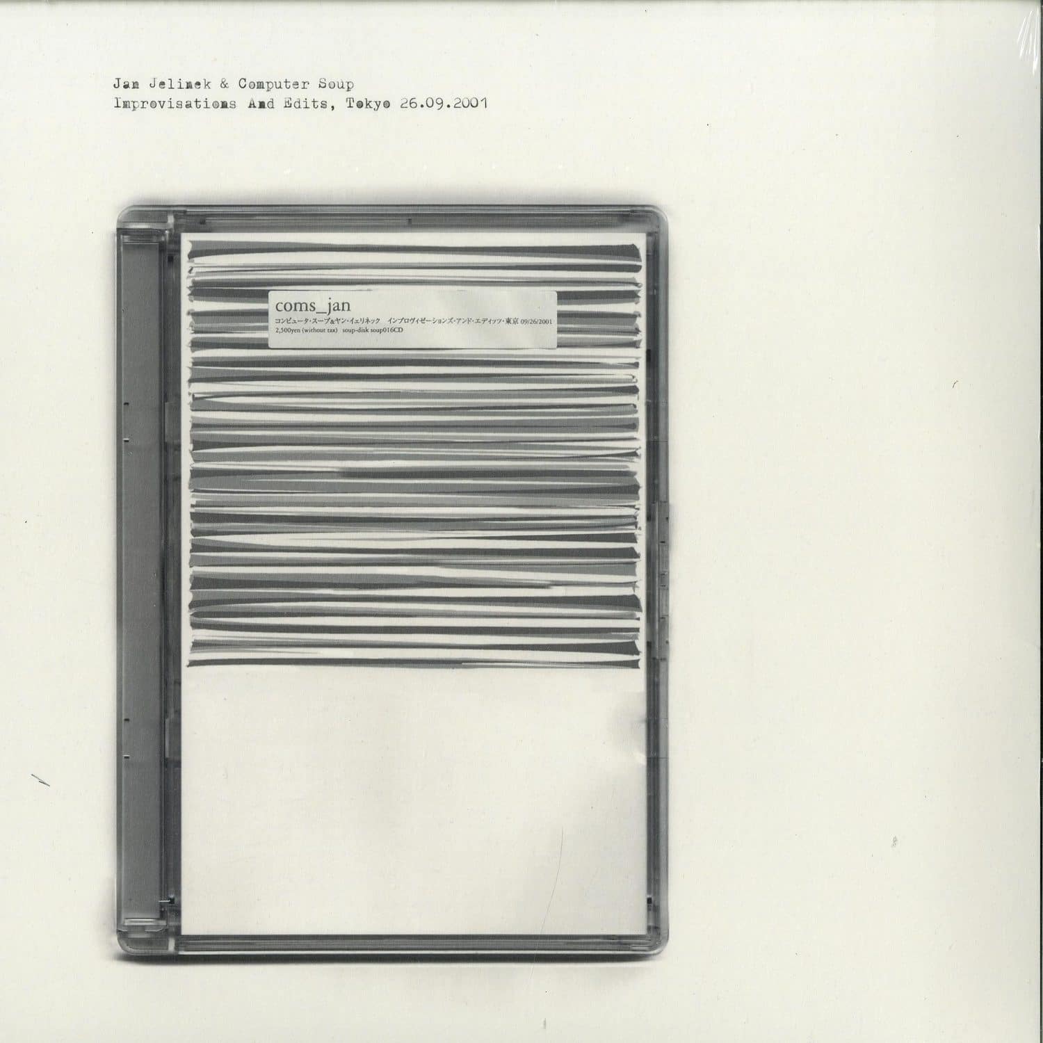 Jan Jelinek & Computer Soup - IMPROVISATIONS AND EDITS, TOKYO 26.09.2001 