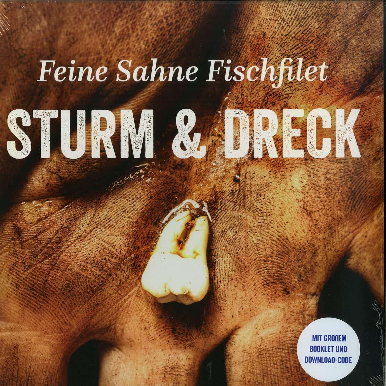 Feine Sahne Fischfilet - STURM & DRECK 