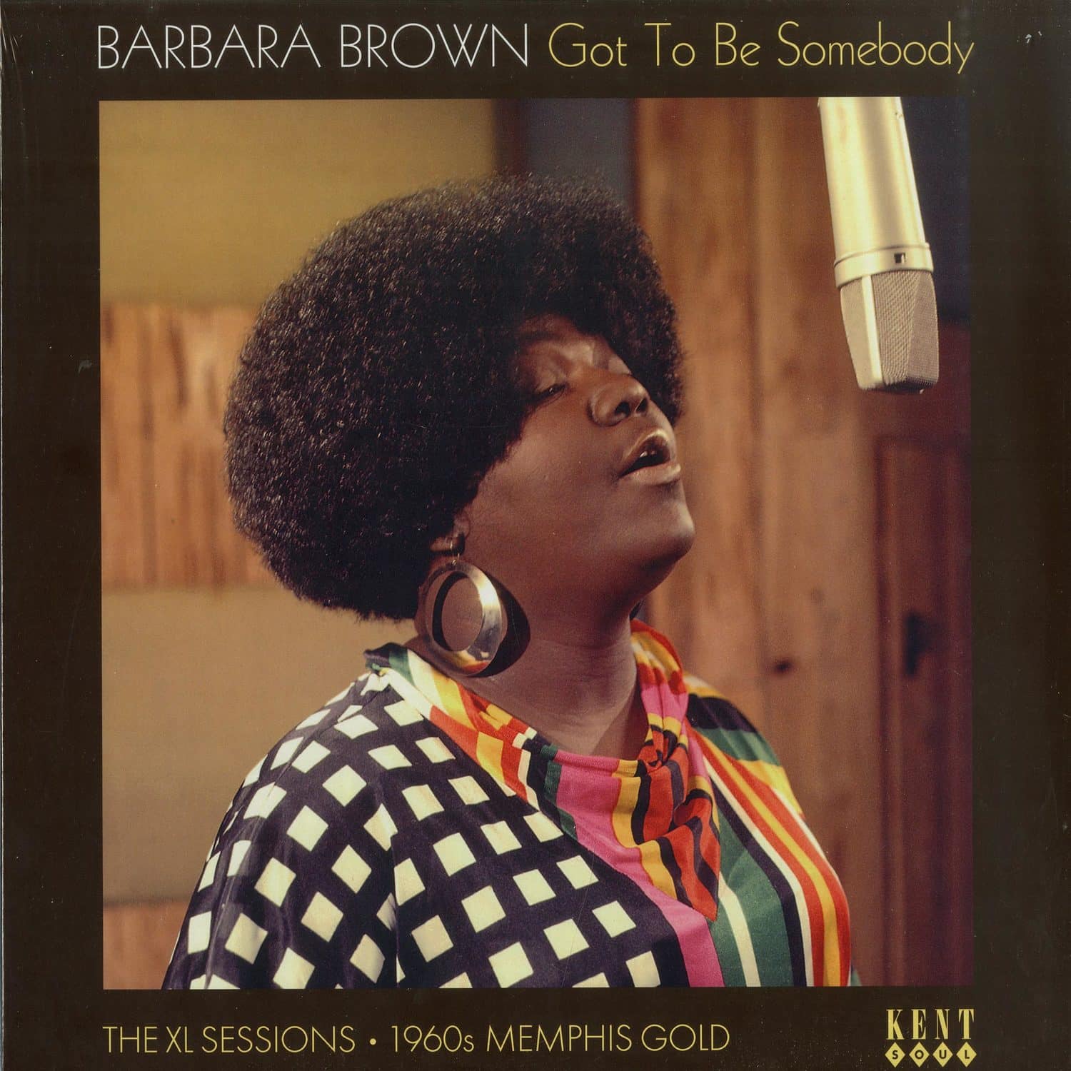 Barbara Brown - GOT TO BE SOMEBODY - THE XL SESSIONS 