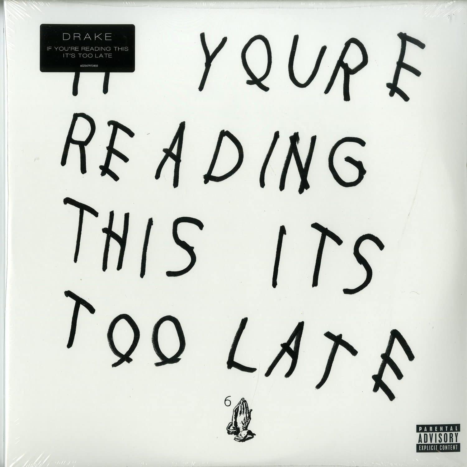 Drake - IF YOU RE READING THIS ITS TOO LATE 