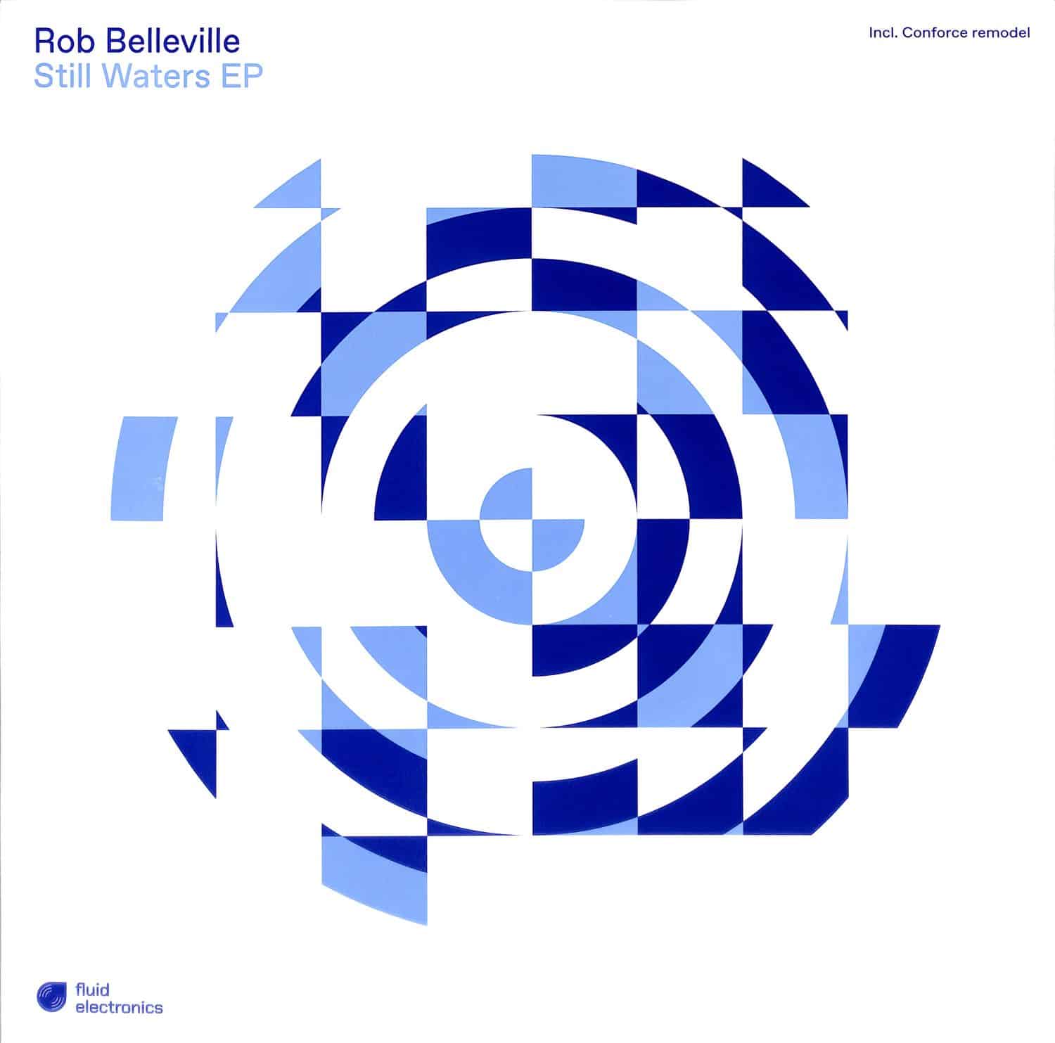 Rob Belleville - STILL WATERS EP