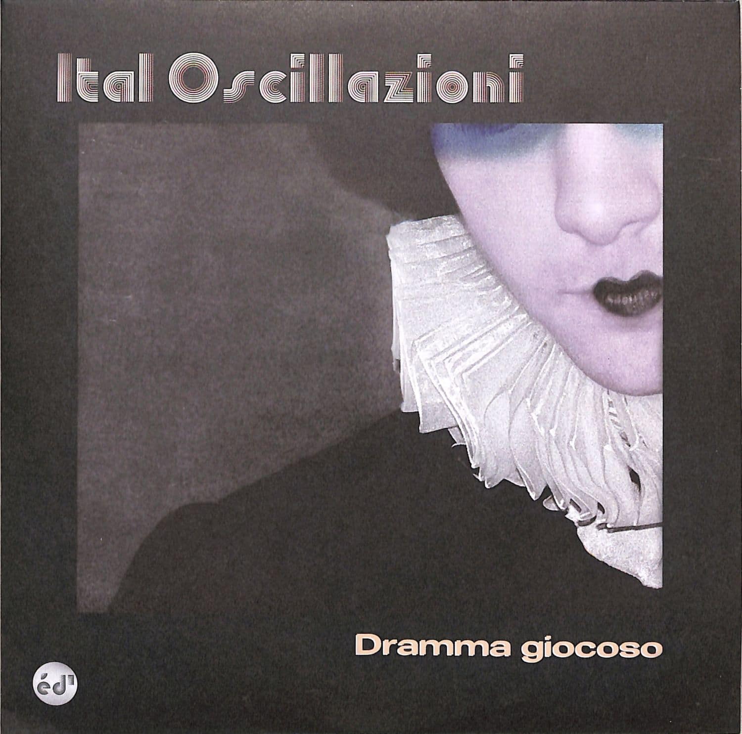 Ital Oscilazzioni - DRAMMA GIOCOSO / VAUDEVILLE 