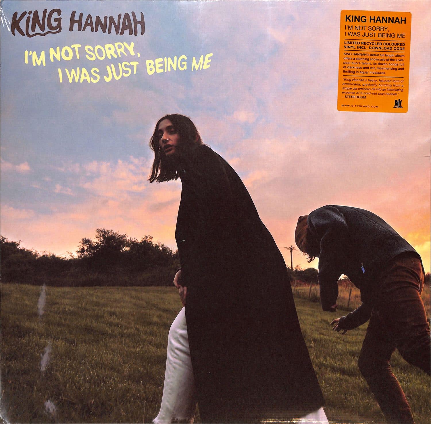 King Hannah - IM NOT SORRY, I WAS JUST BEING ME 