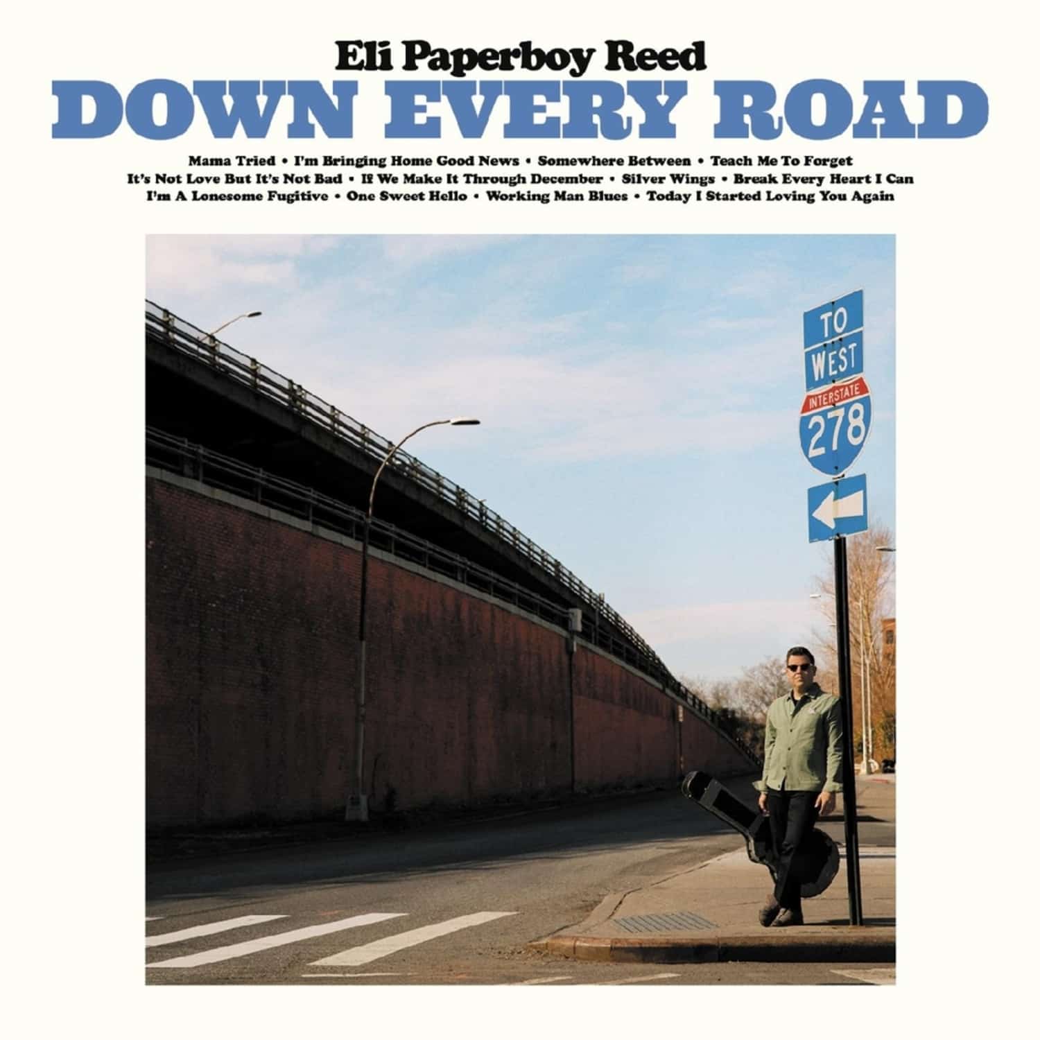 Eli-Paperboy- Reed - DOWN EVERY ROAD