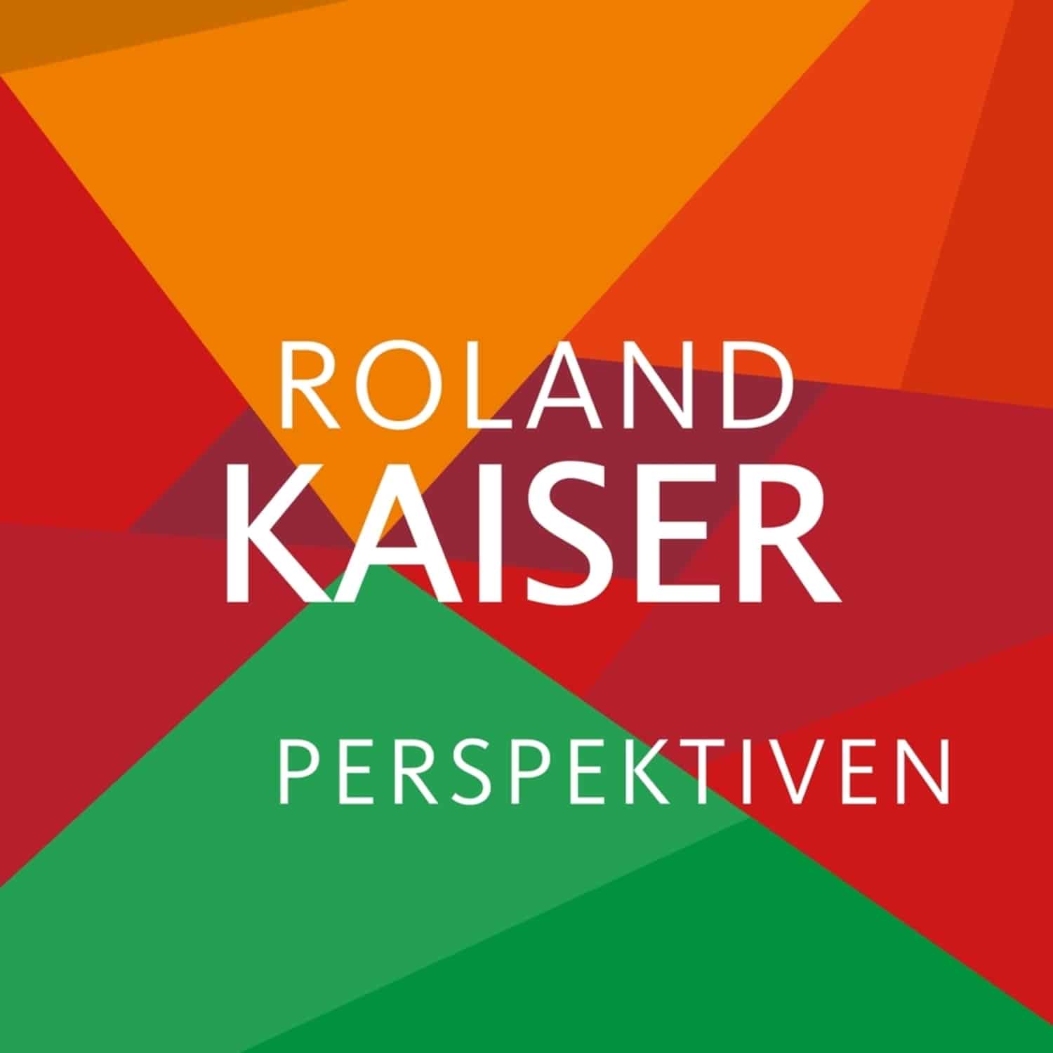 Roland Kaiser - PERSPEKTIVEN-LIM.DELUXE EDITION 