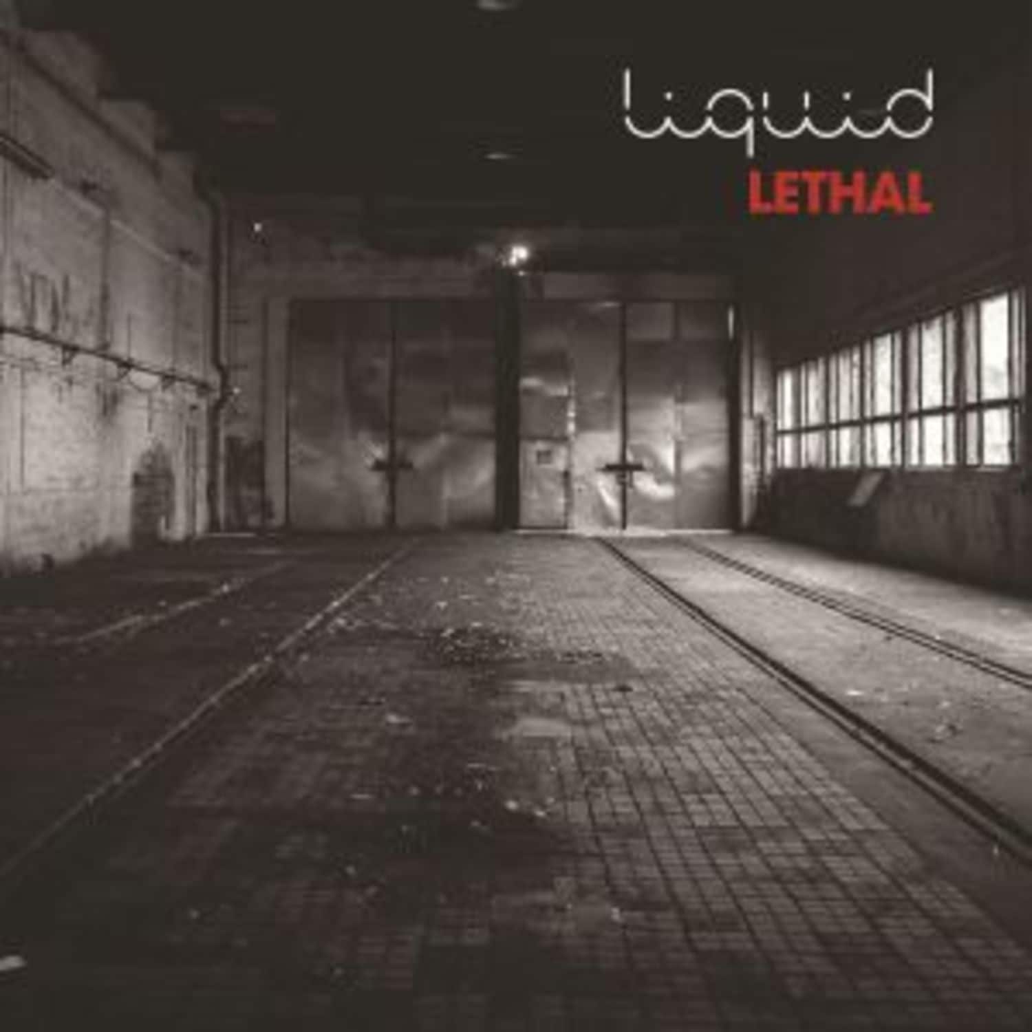 Liquid - LETHAL 