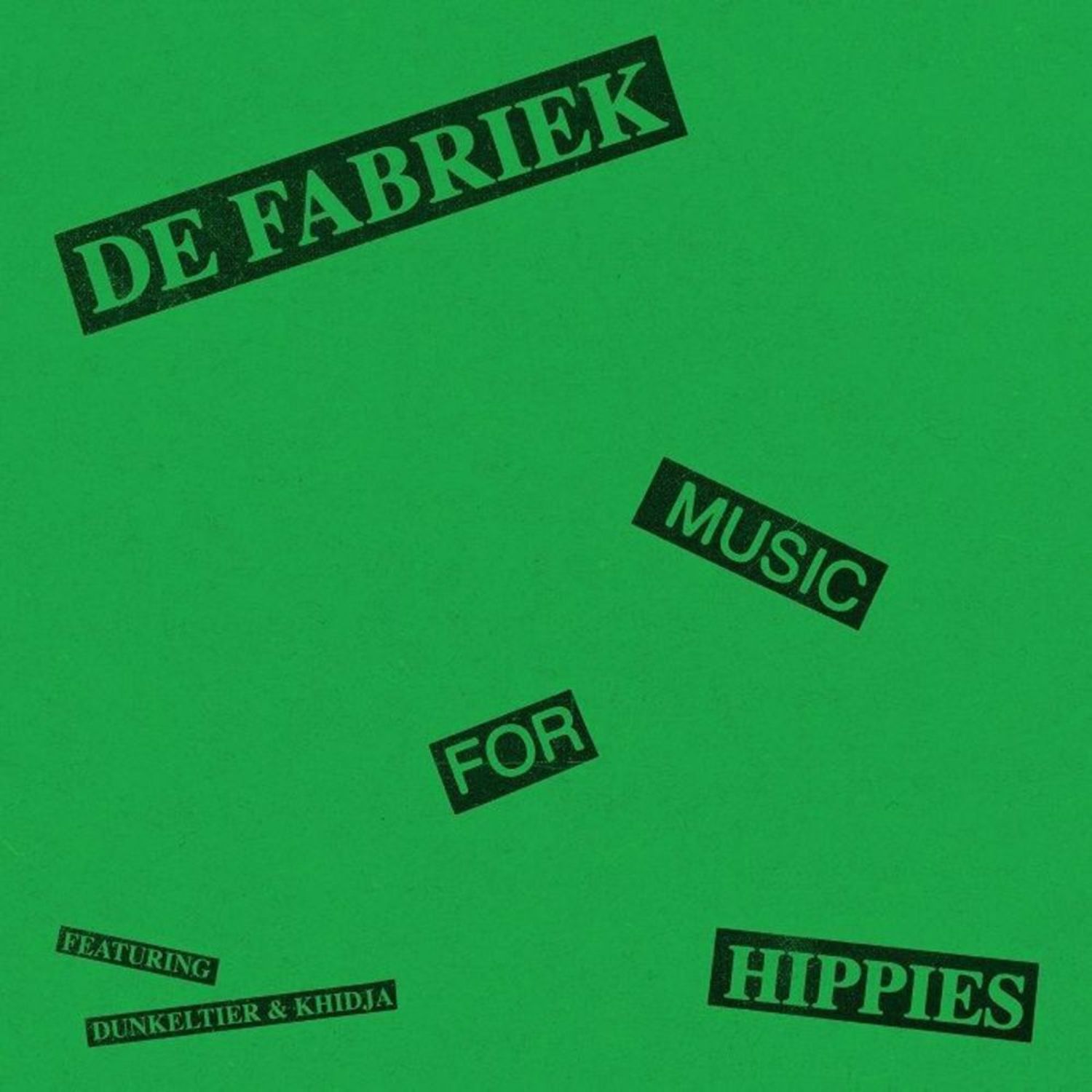 De Fabriek - MUSIC FOR HIPPIES 