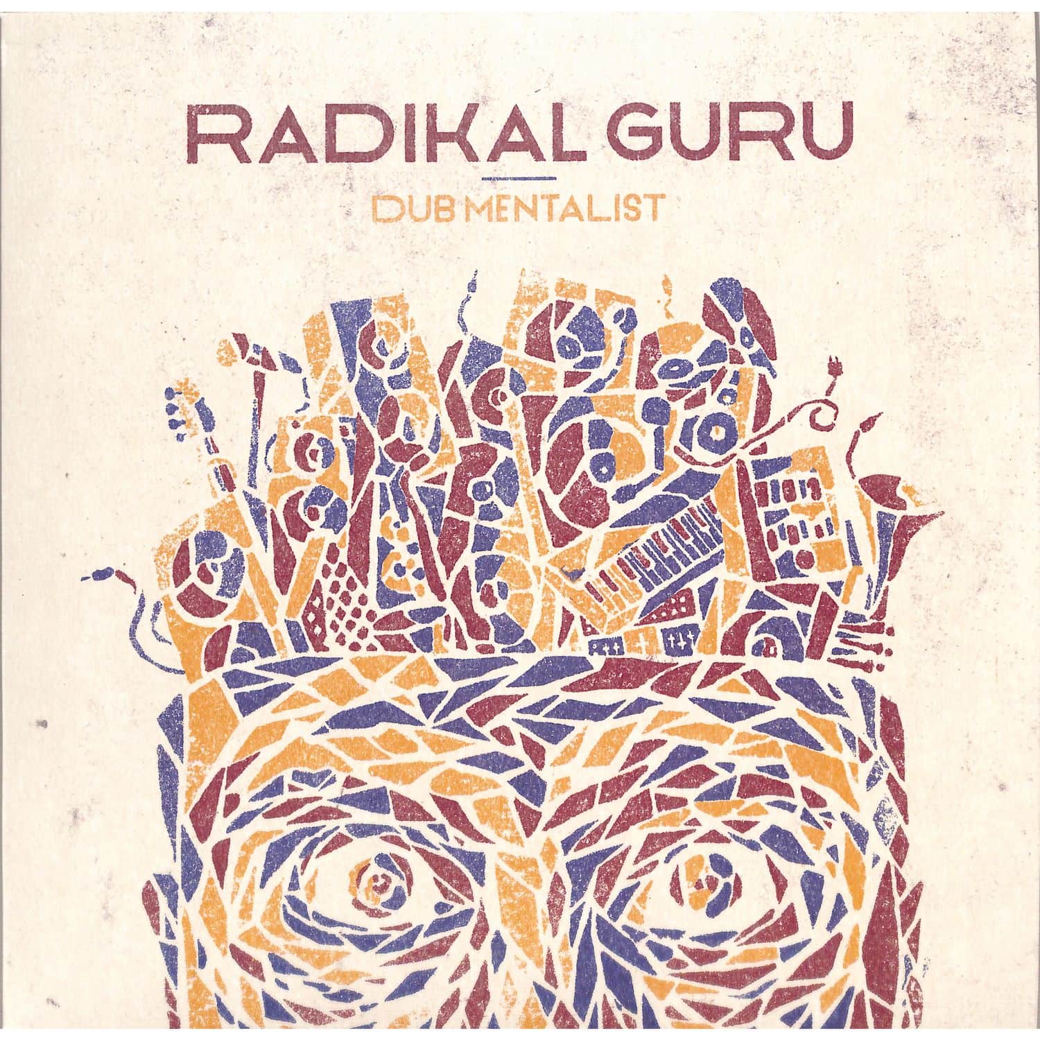 Radikal Guru - DUB MENTALIST 