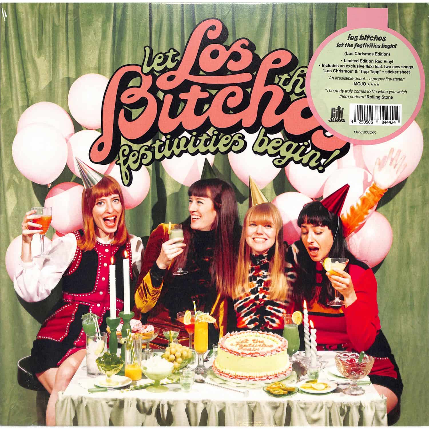 Los Bitchos - LET THE FESTIVITIES BEGIN 