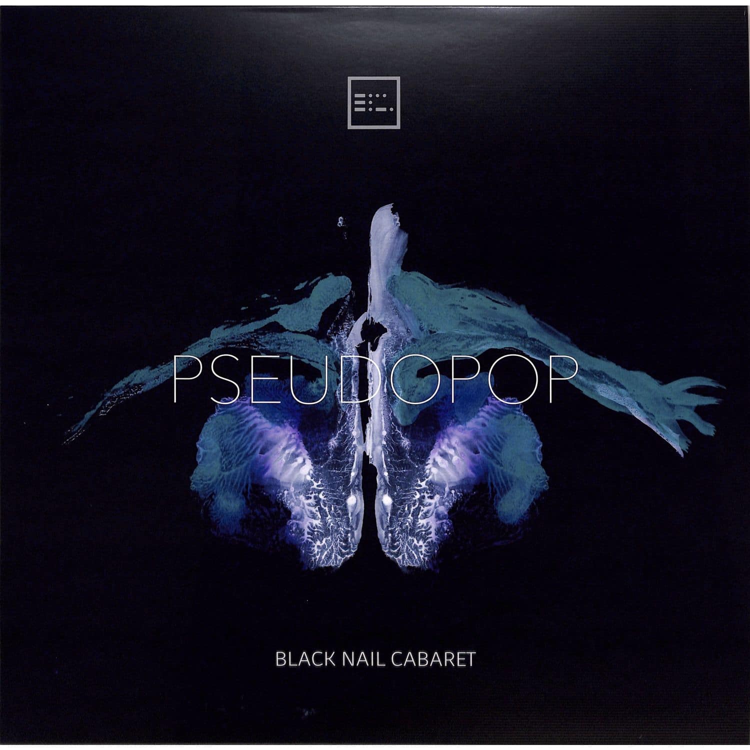 Black Nail Cabaret - PSEUDOPOP 