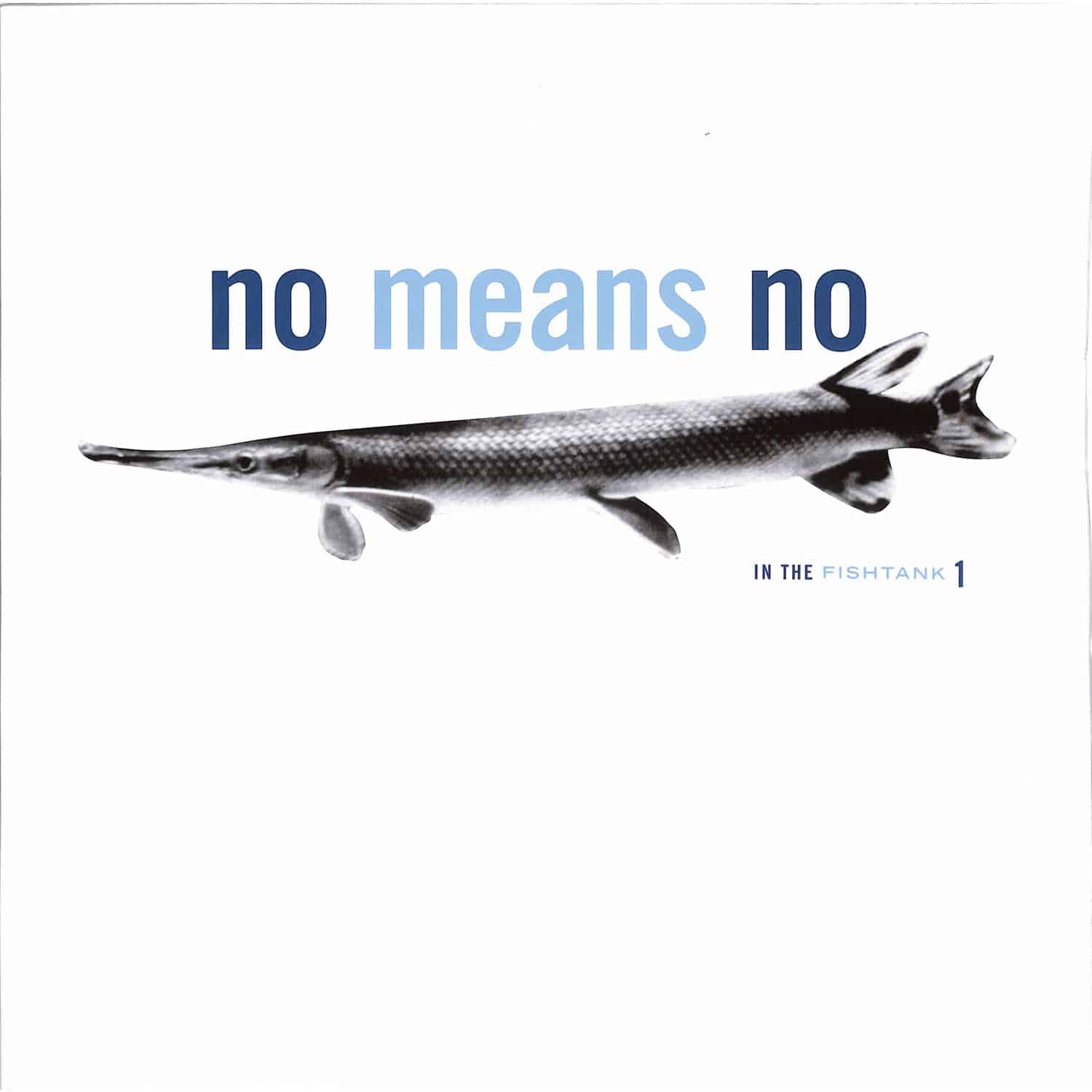 Nomeansno - IN THE FISHTANK 