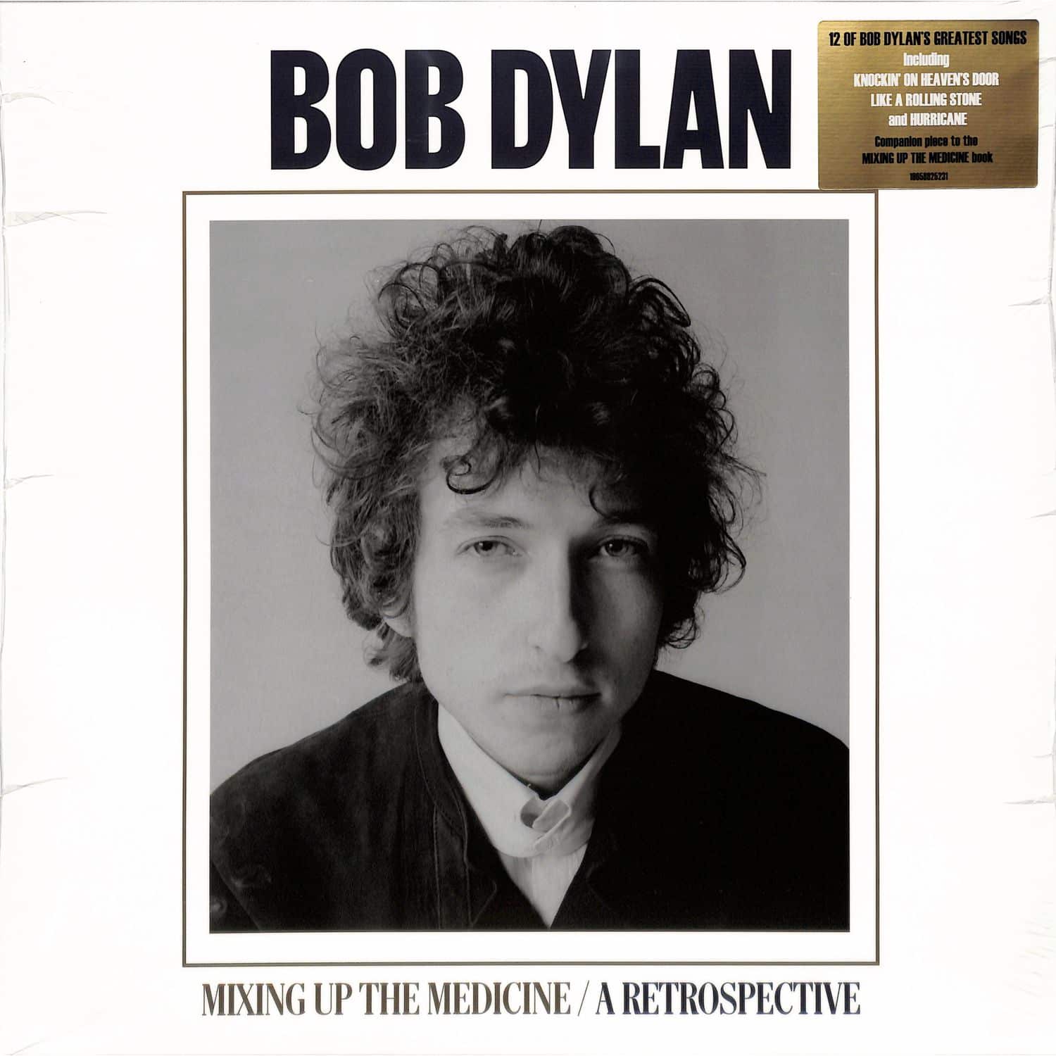 Bob Dylan - MIXING UP THE MEDICINE 