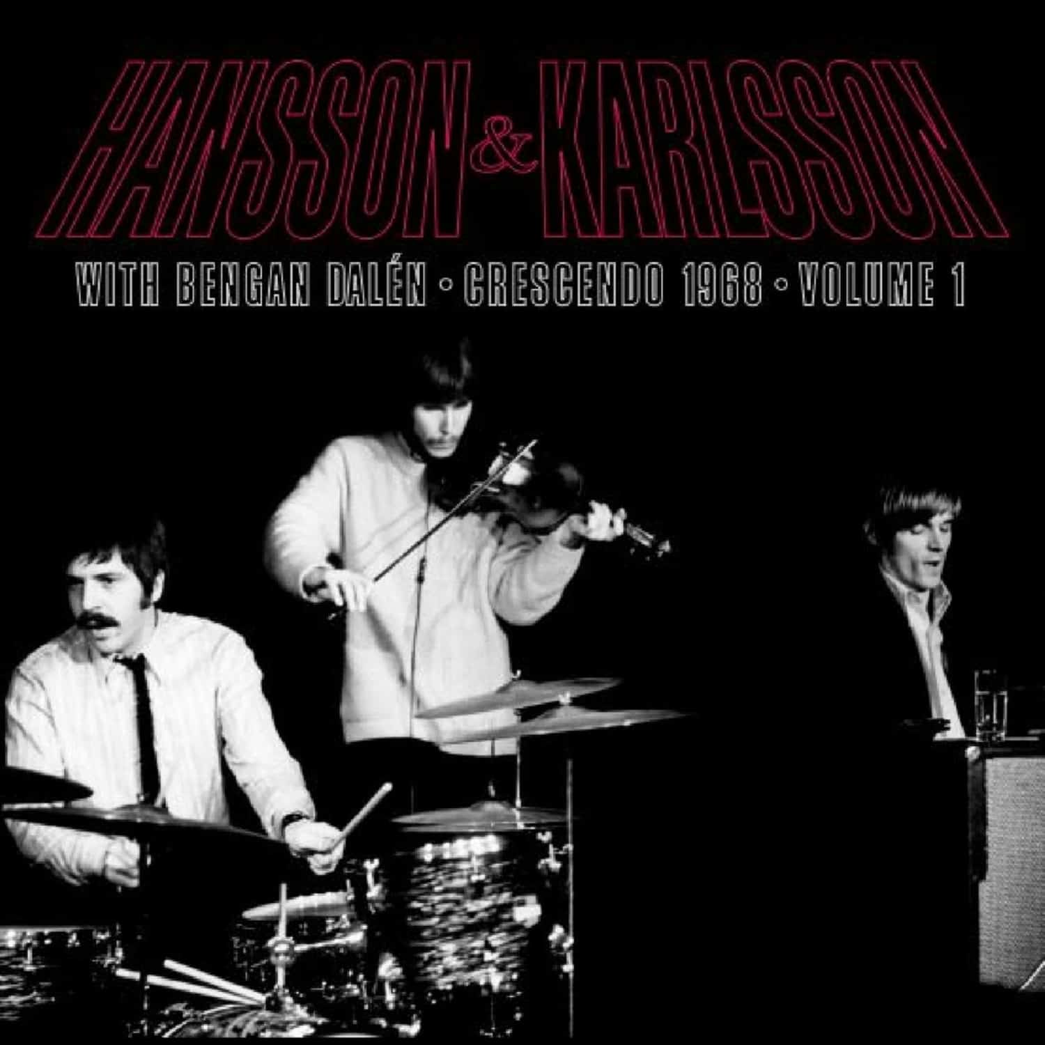 Hansson & Karlsson - CRESCENDO 1968 VOL. 1 