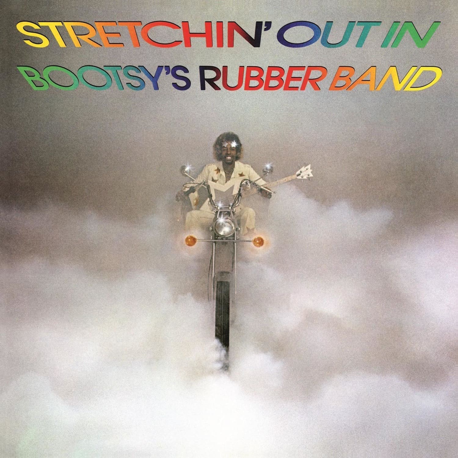 Bootsy s Rubber Band - STRETCHIN OUT IN BOOTSY S RUBBER BAND 