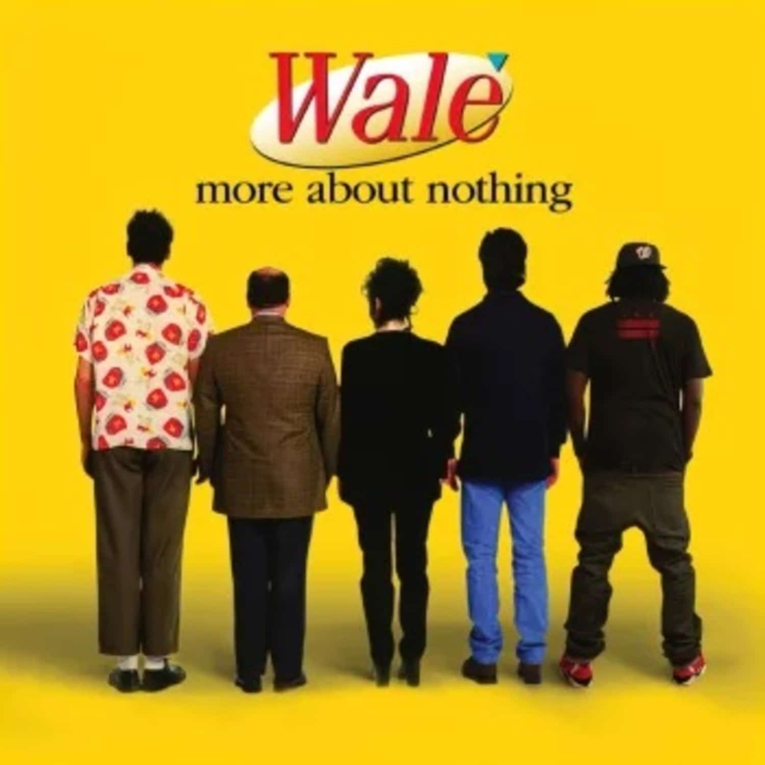 Wale - MORE ABOUT NOTHING 