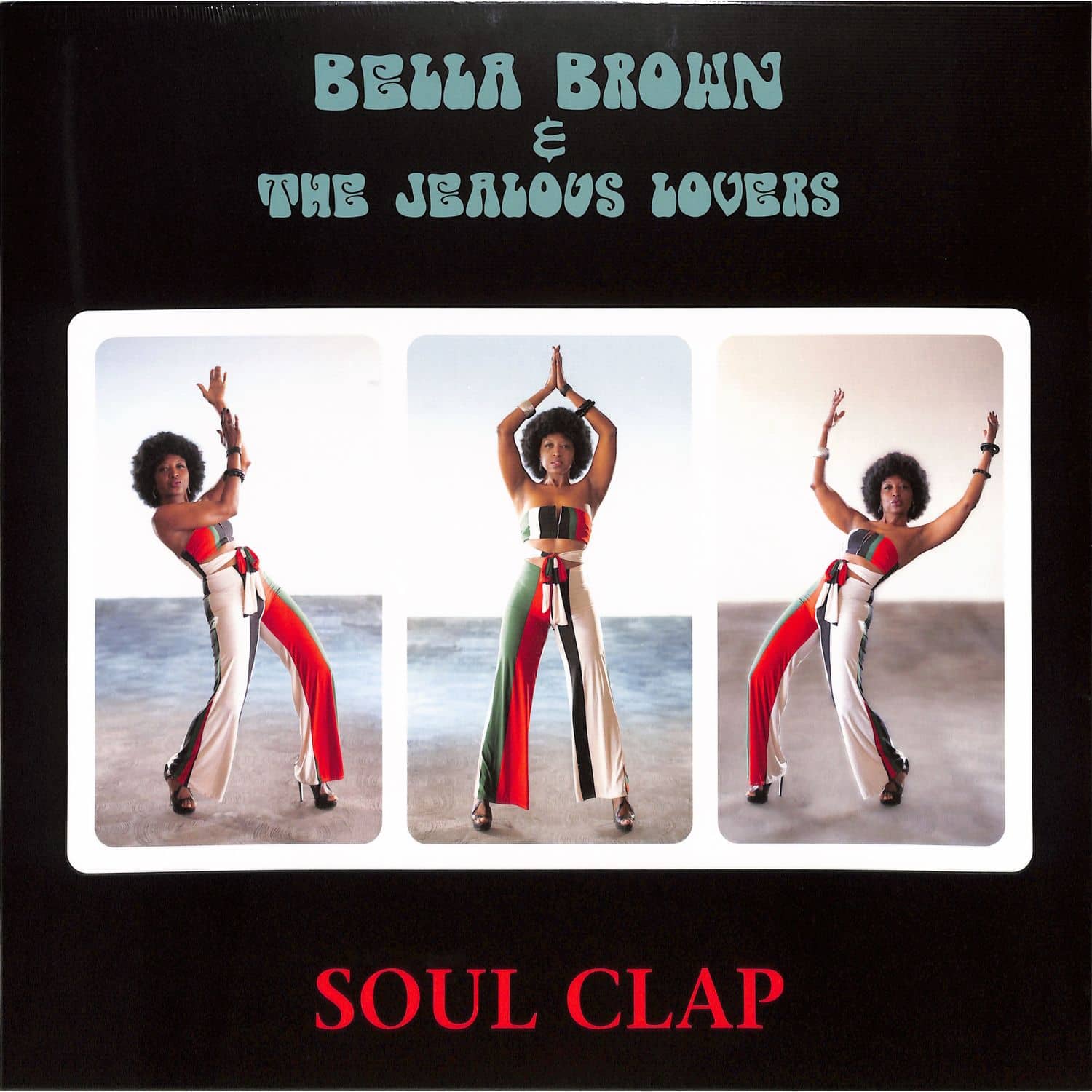 Bella Brown & The Jealous Lovers - SOUL CLAP 