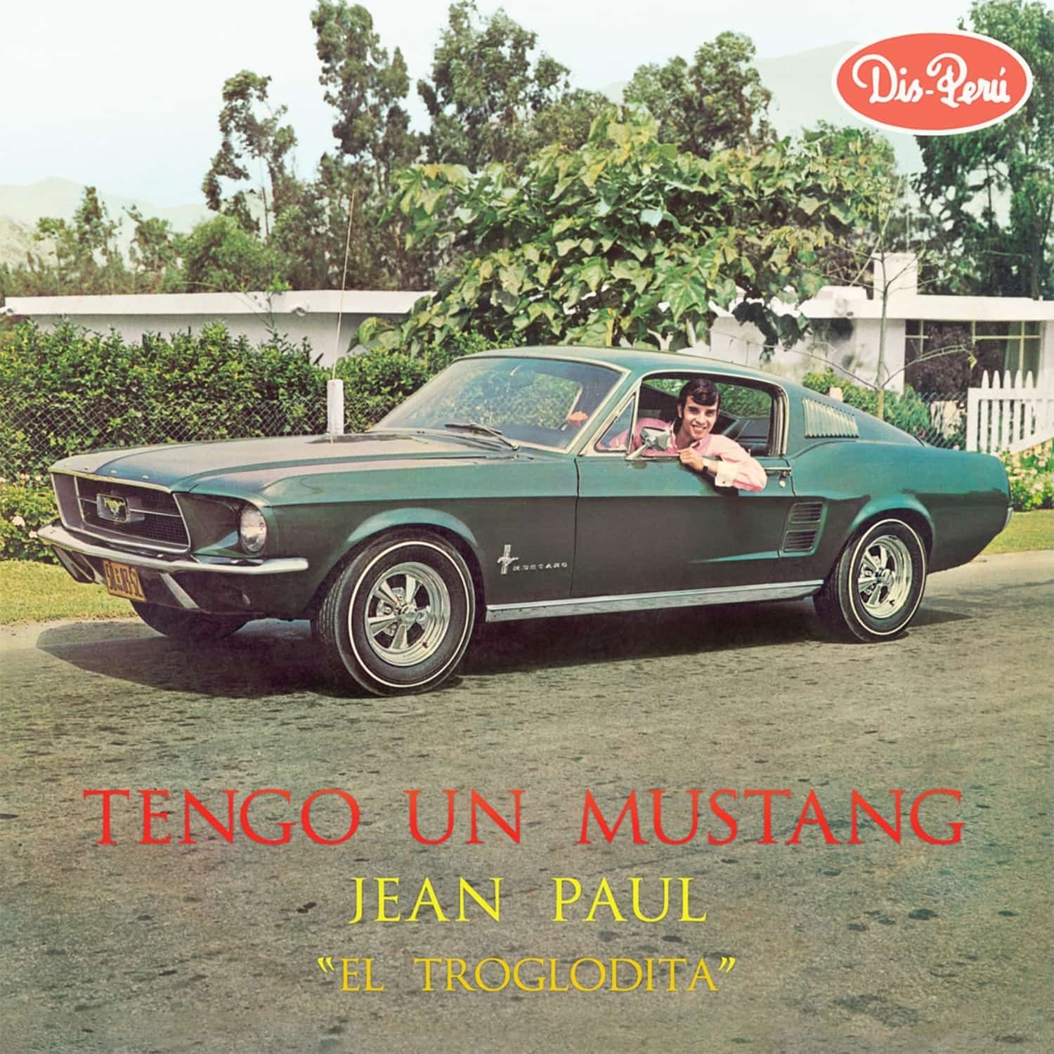 Jean Paul El Troglodita - TENGO UN MUSTANG 