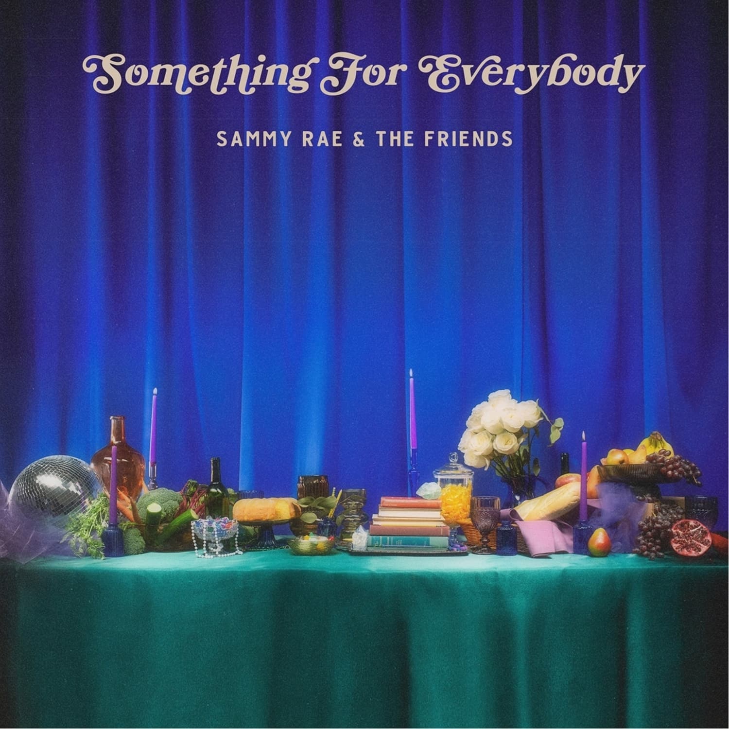 Sammy Rae & the Friends - SOMETHING FOR EVERYBODY 