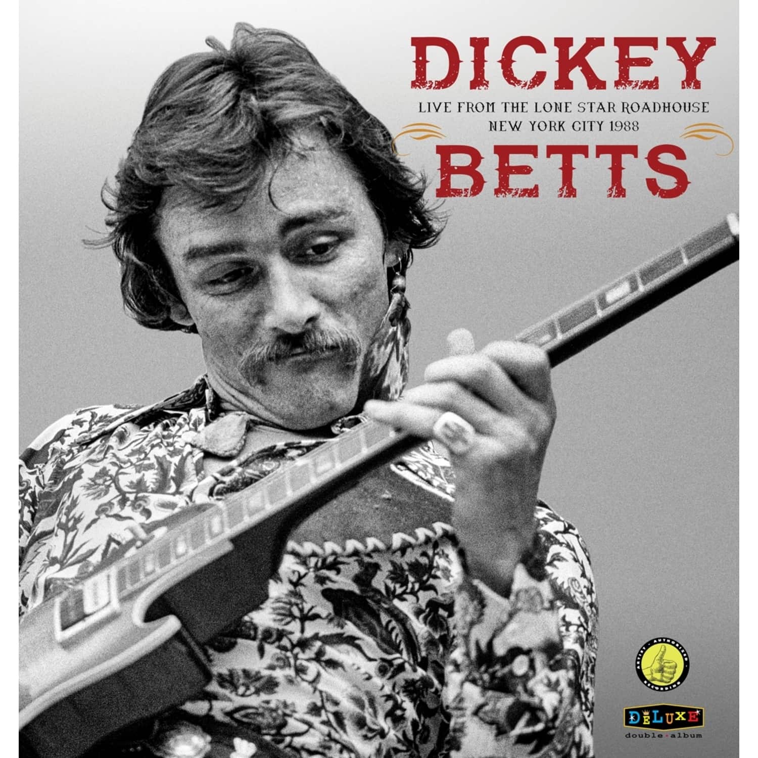 Dickey Betts - LIVE FROM THE LONE STAR ROADHOUSE NEW YORK CITY 19 