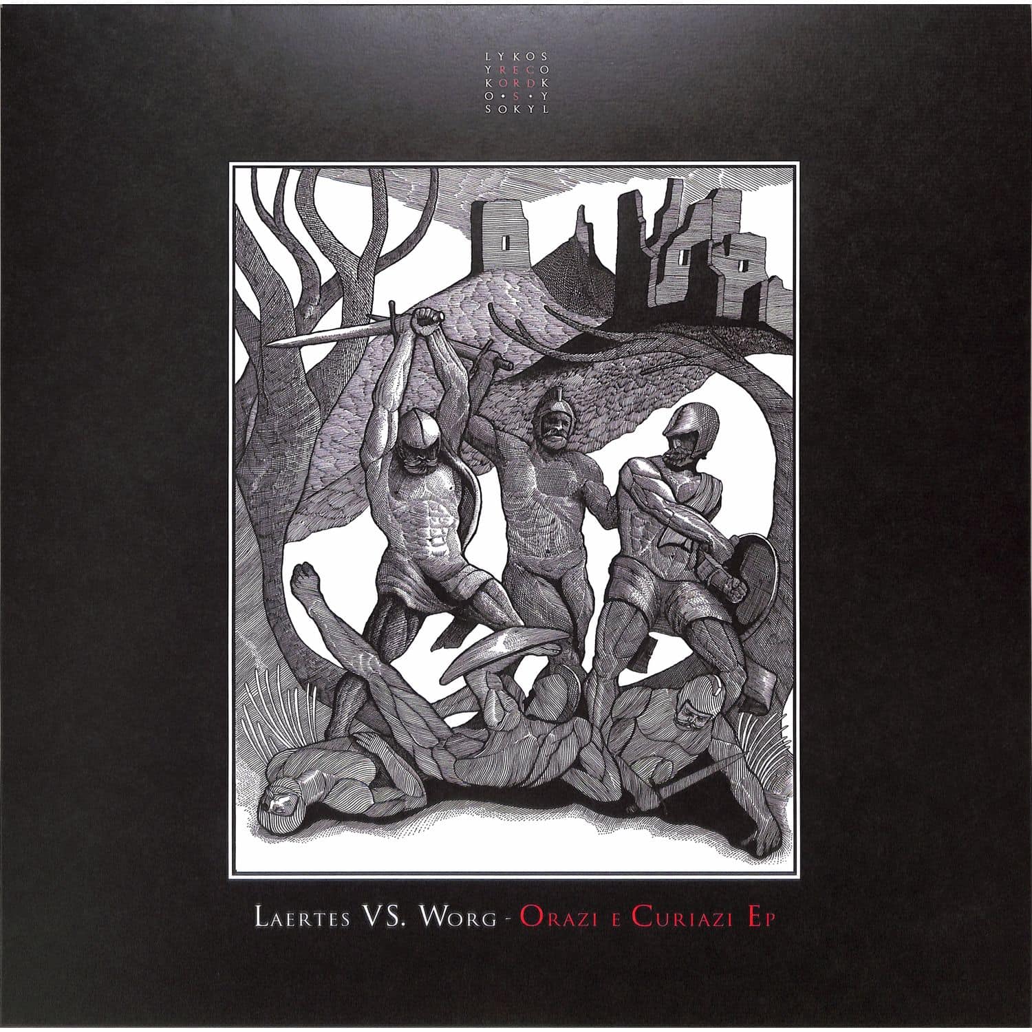 Laertes vs. Worg - ORAZI E CURIAZI EP