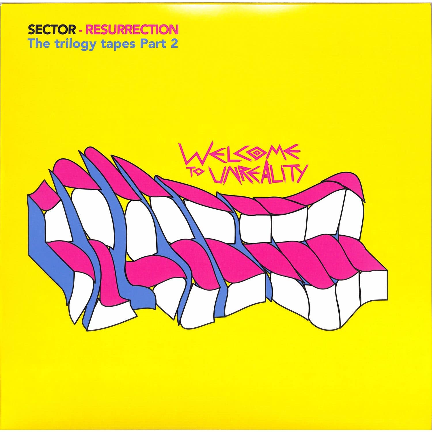 Sector - RESURRECTION - THE TRILOGY TAPES PT2
