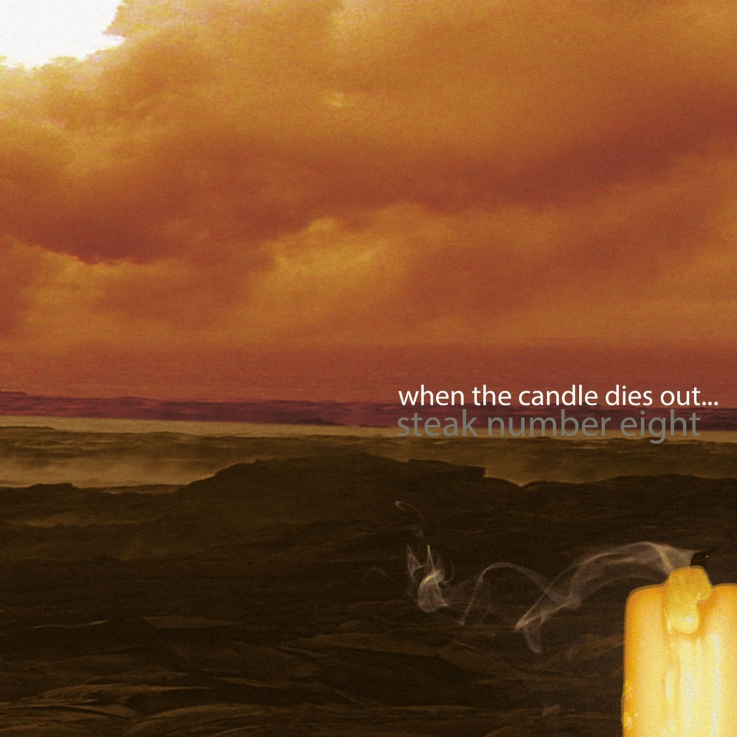 Stake - WHEN THE CANDLE DIES OUT 
